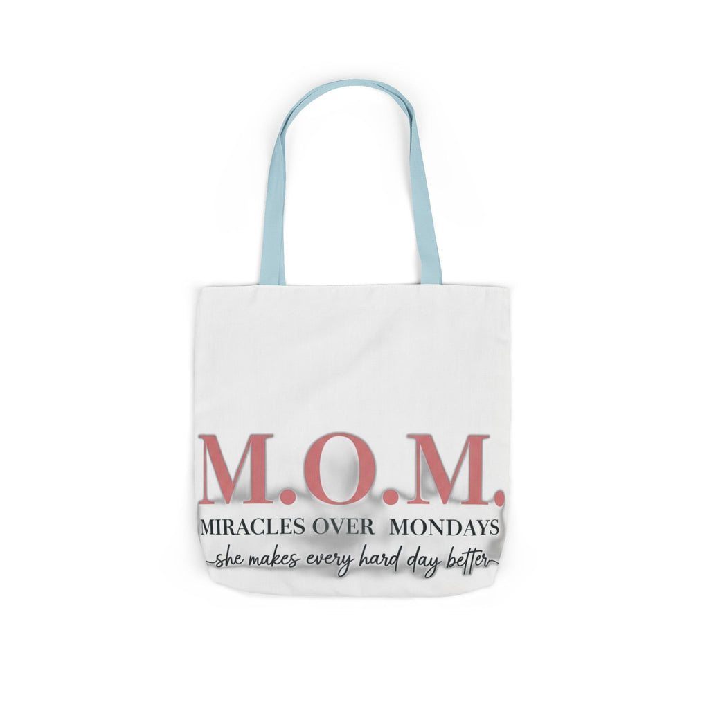 Miracles Over Mondays Tote | Mother's Day Mom Gift