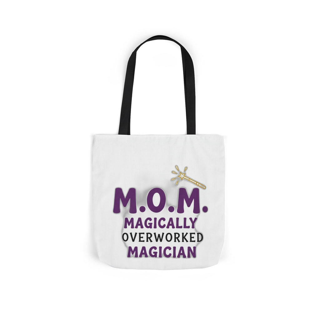 Magically Overworked Tote | Mother's Day Mom Gift