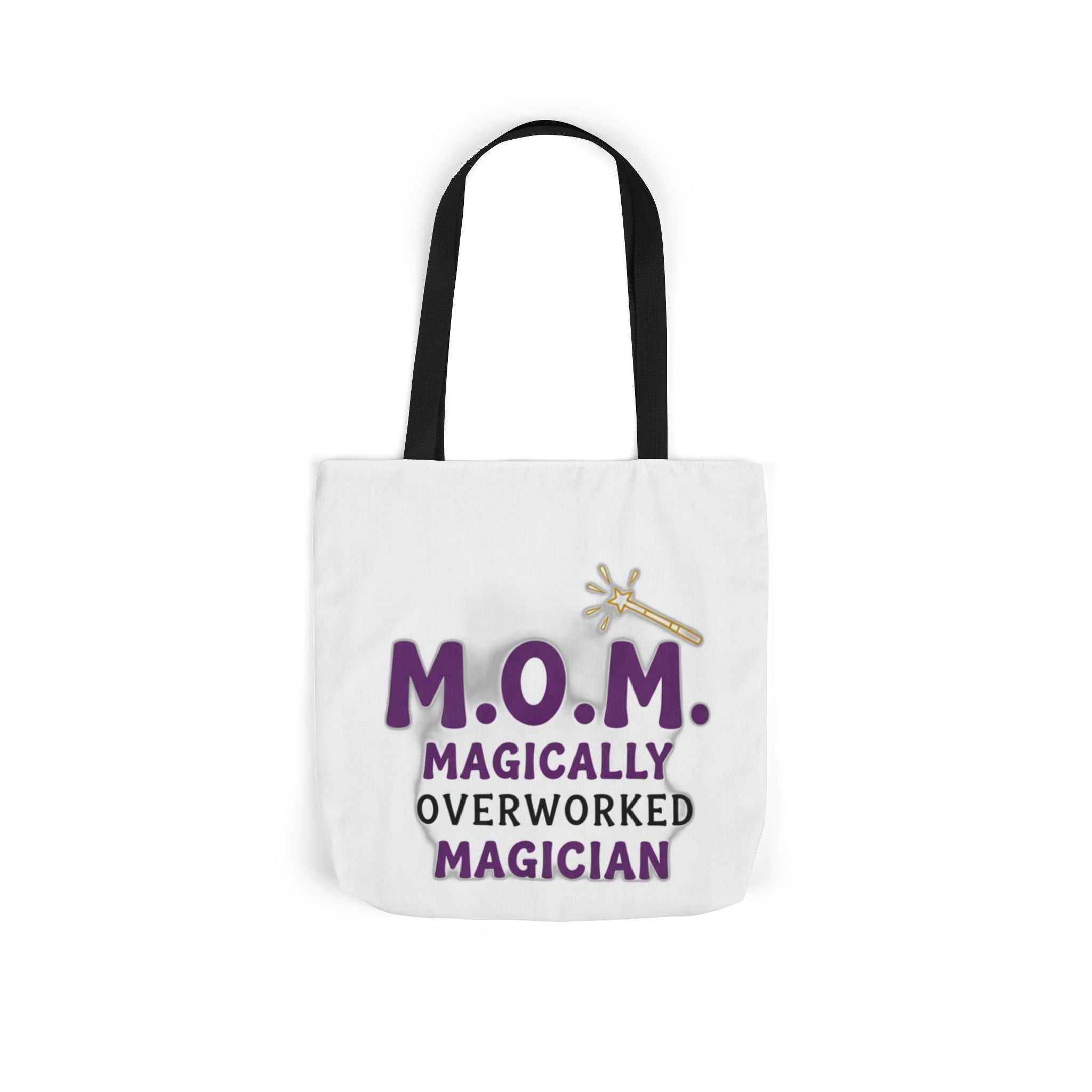 Magically Overworked Tote | Mother's Day Mom Gift