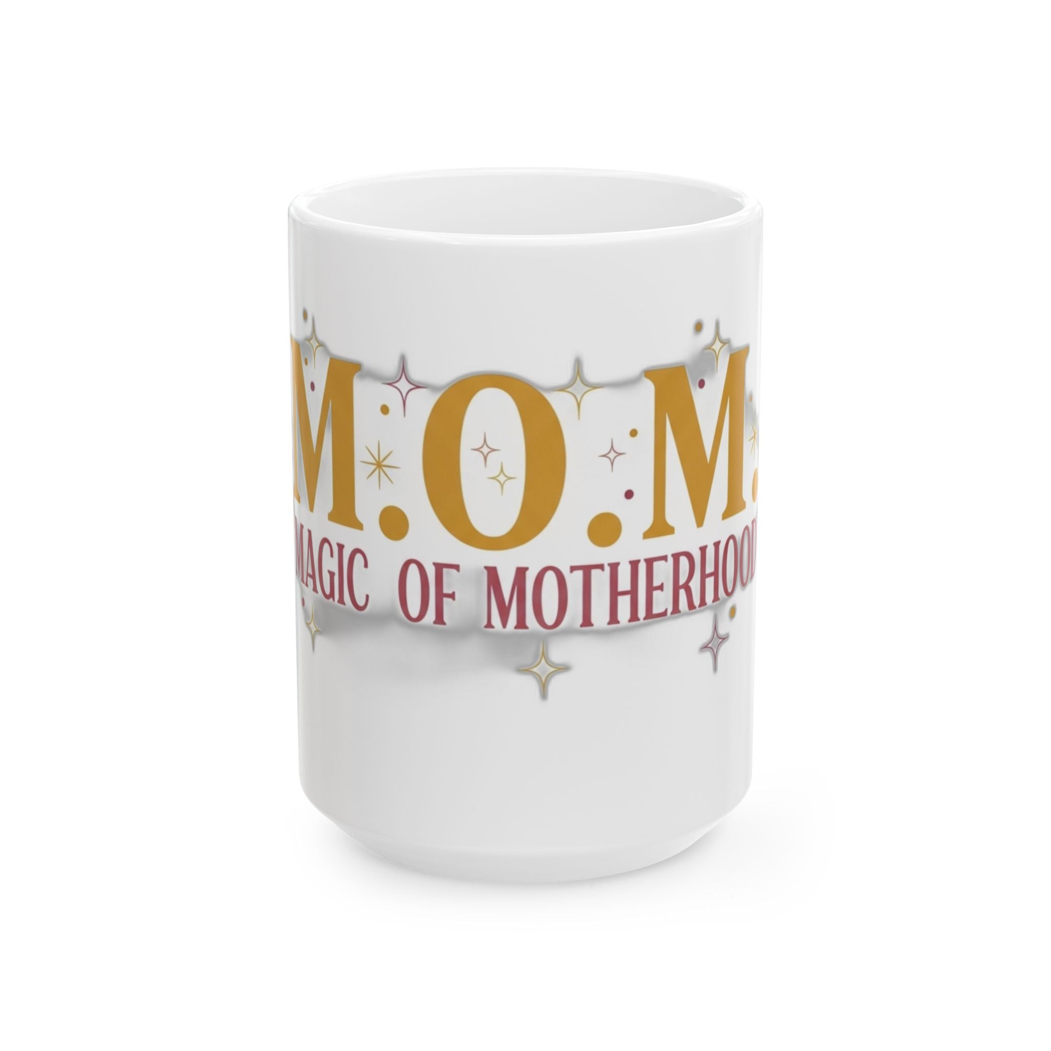 Magic Of Motherhood Mug | Mother's Day Mom Gift