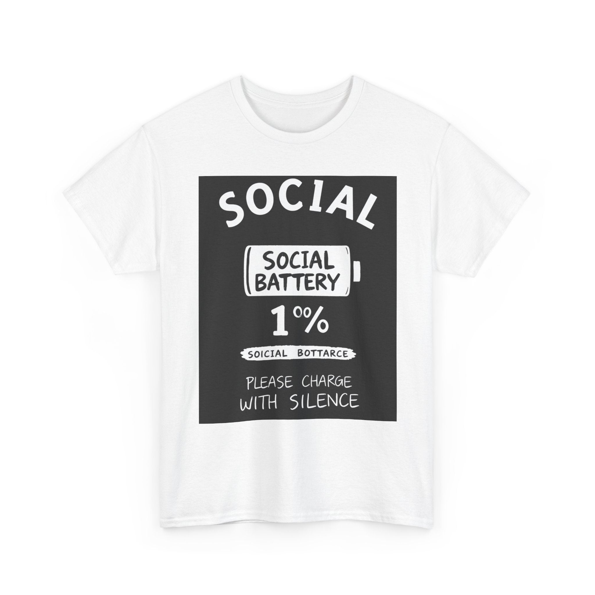 My Social Battery Is At 1% Please Charge With Silence | Introvert Funny T-Shirt