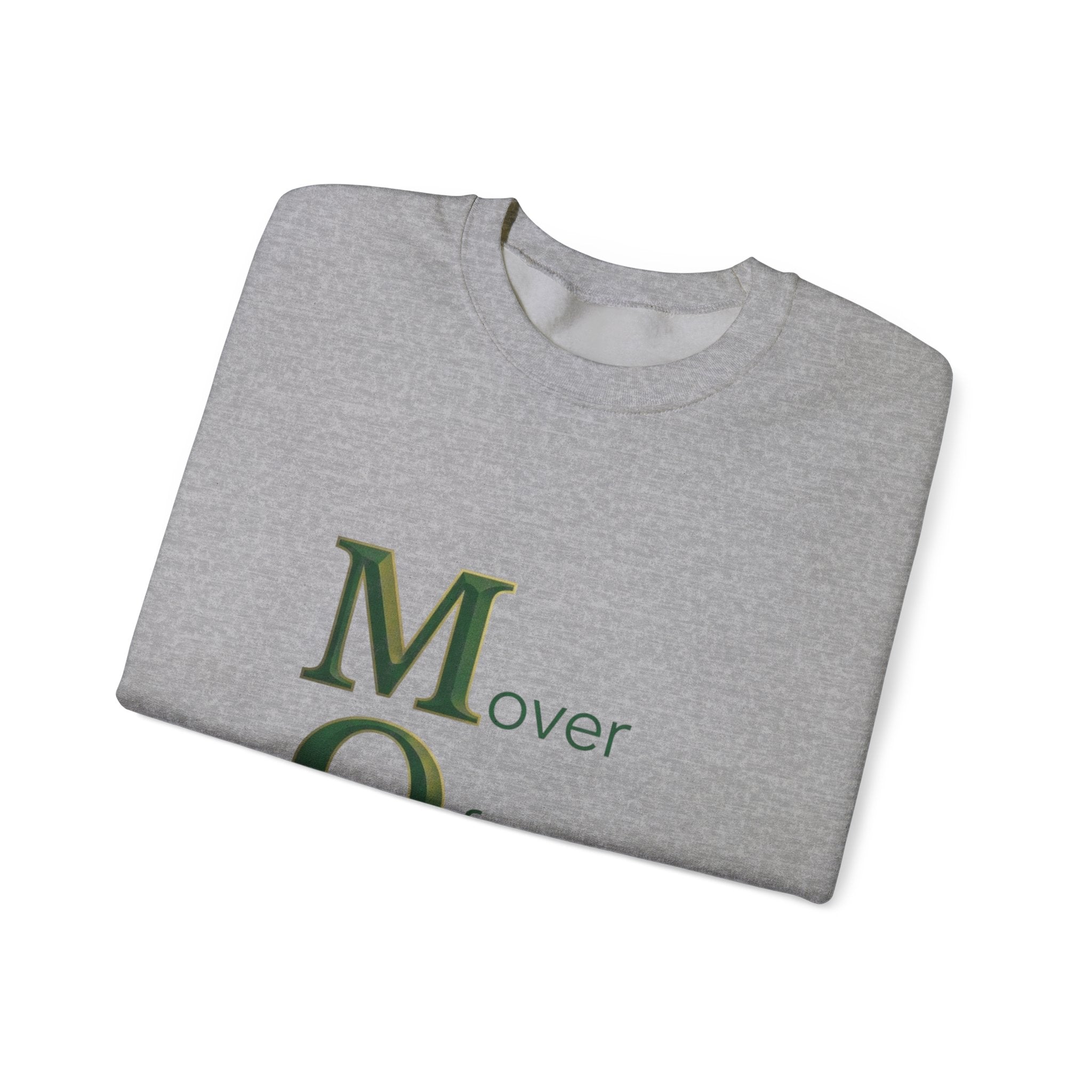 Mover Of Mountains Sweatshirt | Mother's Day M.O.M. Gift