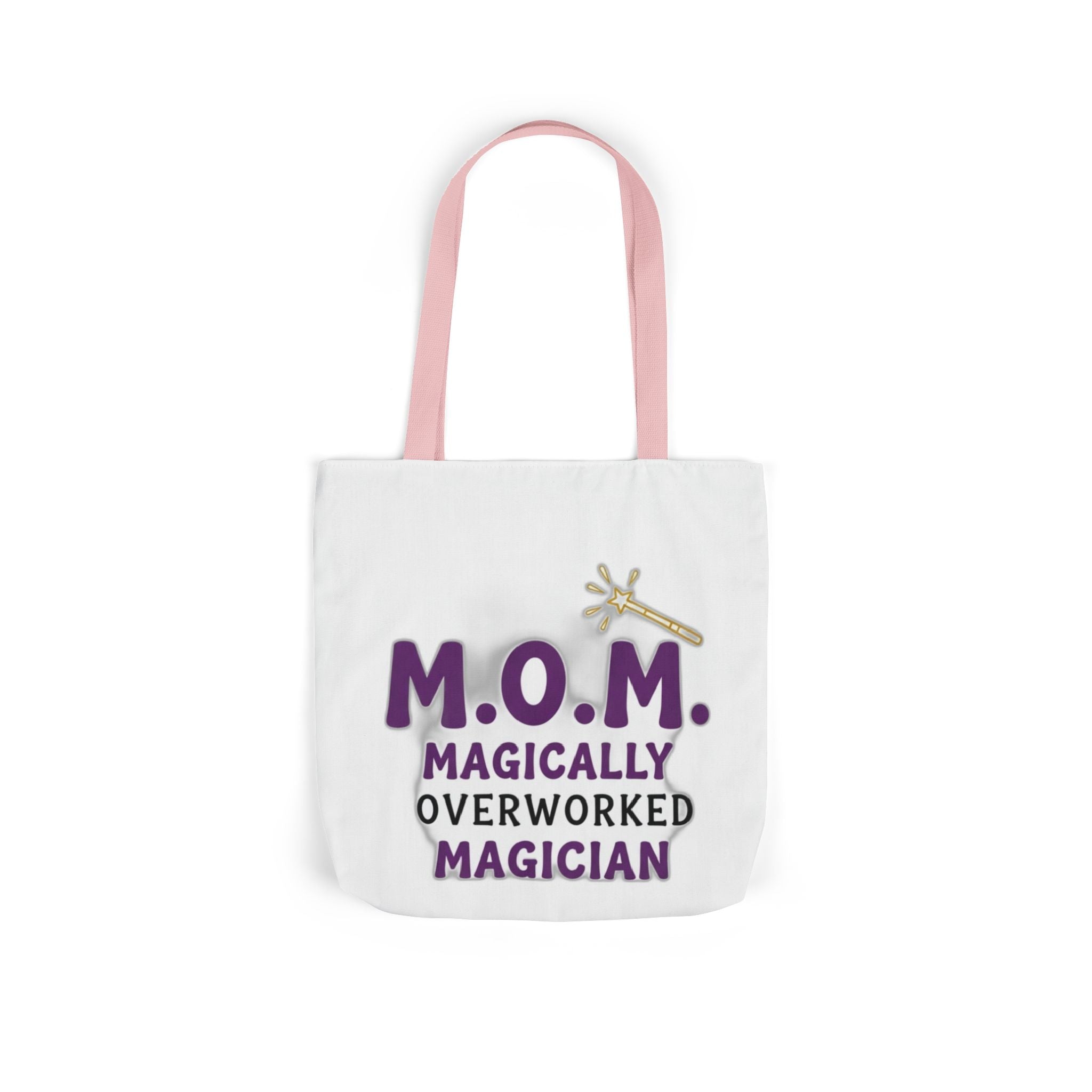Magically Overworked Tote | Mother's Day Mom Gift