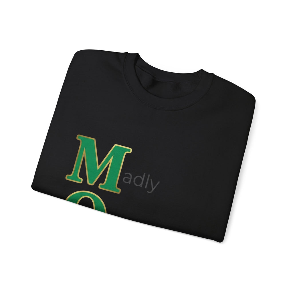 Madly Outrageously Marvelous Sweatshirt | Mother's Day M.O.M. Gift