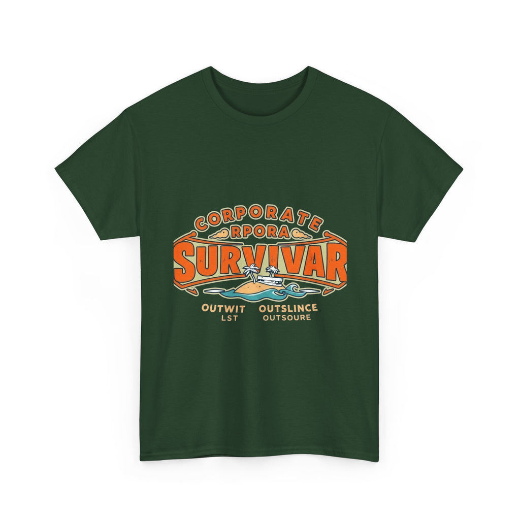Corporate Survivor | Outwit Outlast Outsource | Funny Office T-Shirt