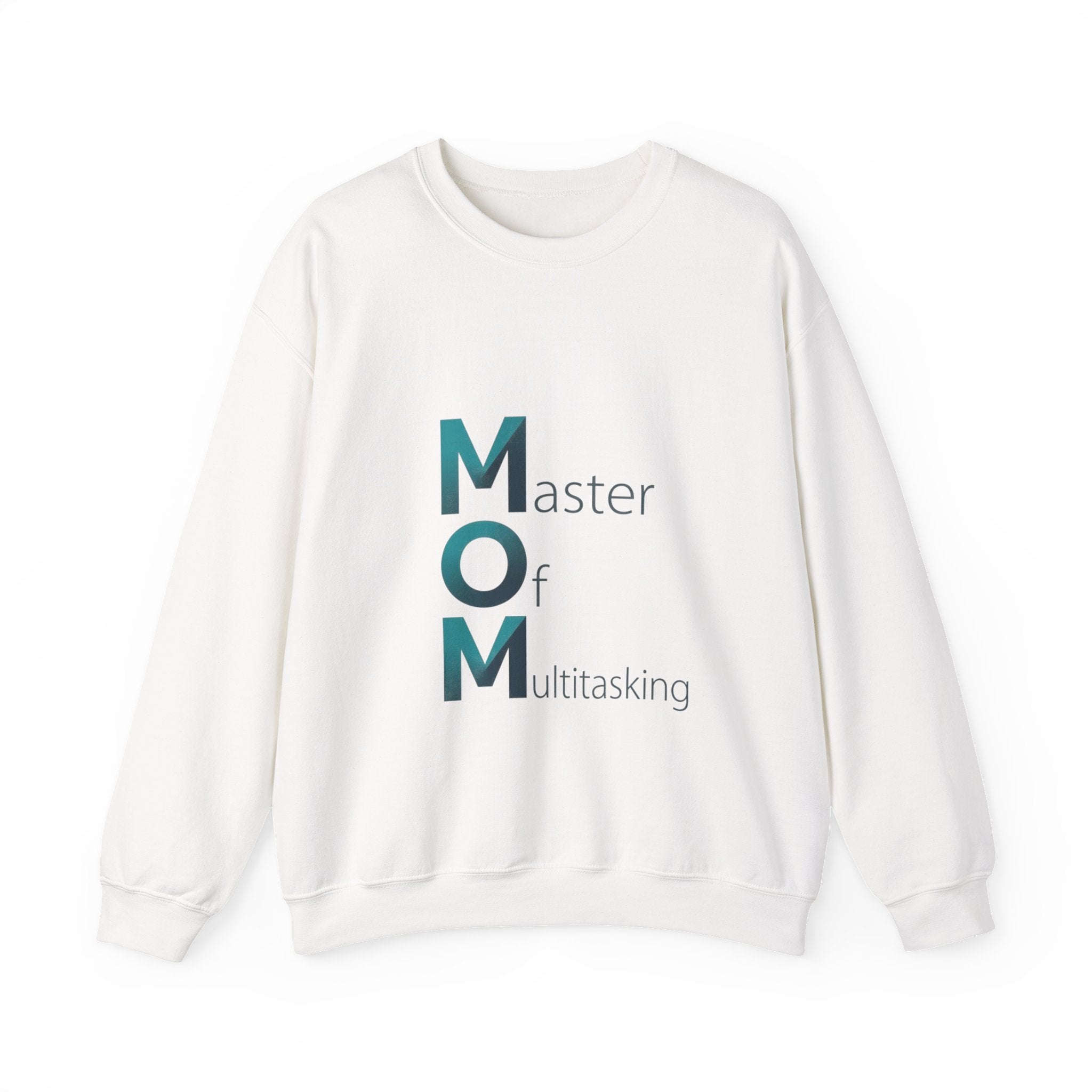 Master Of Multitasking Sweatshirt | Mother's Day M.O.M. Gift