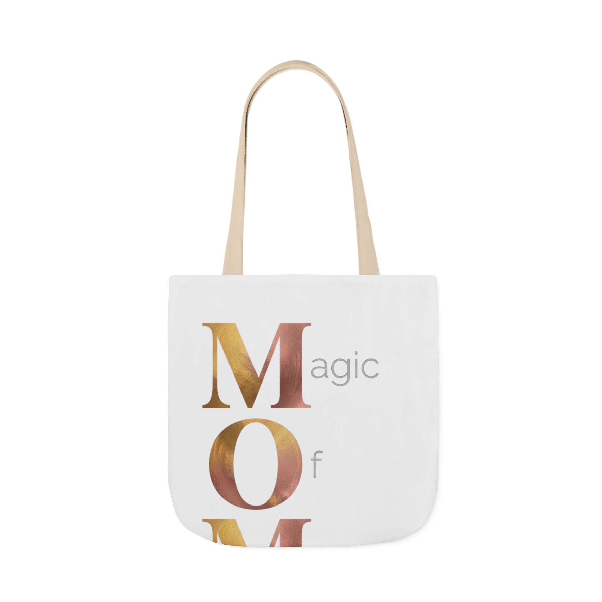 Magic Of Motherhood Tote | Mother's Day M.O.M. Gift