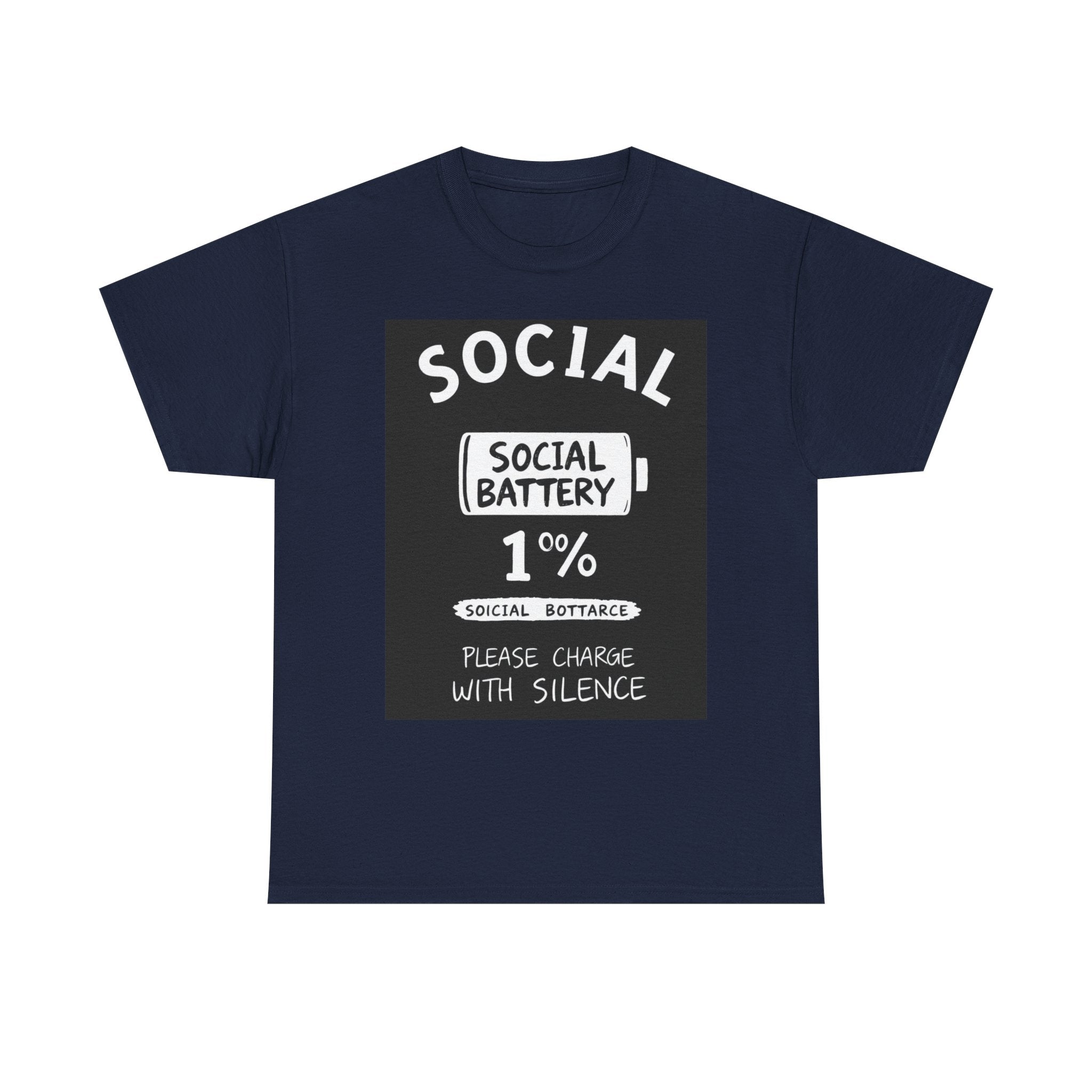 My Social Battery Is At 1% Please Charge With Silence | Introvert Funny T-Shirt