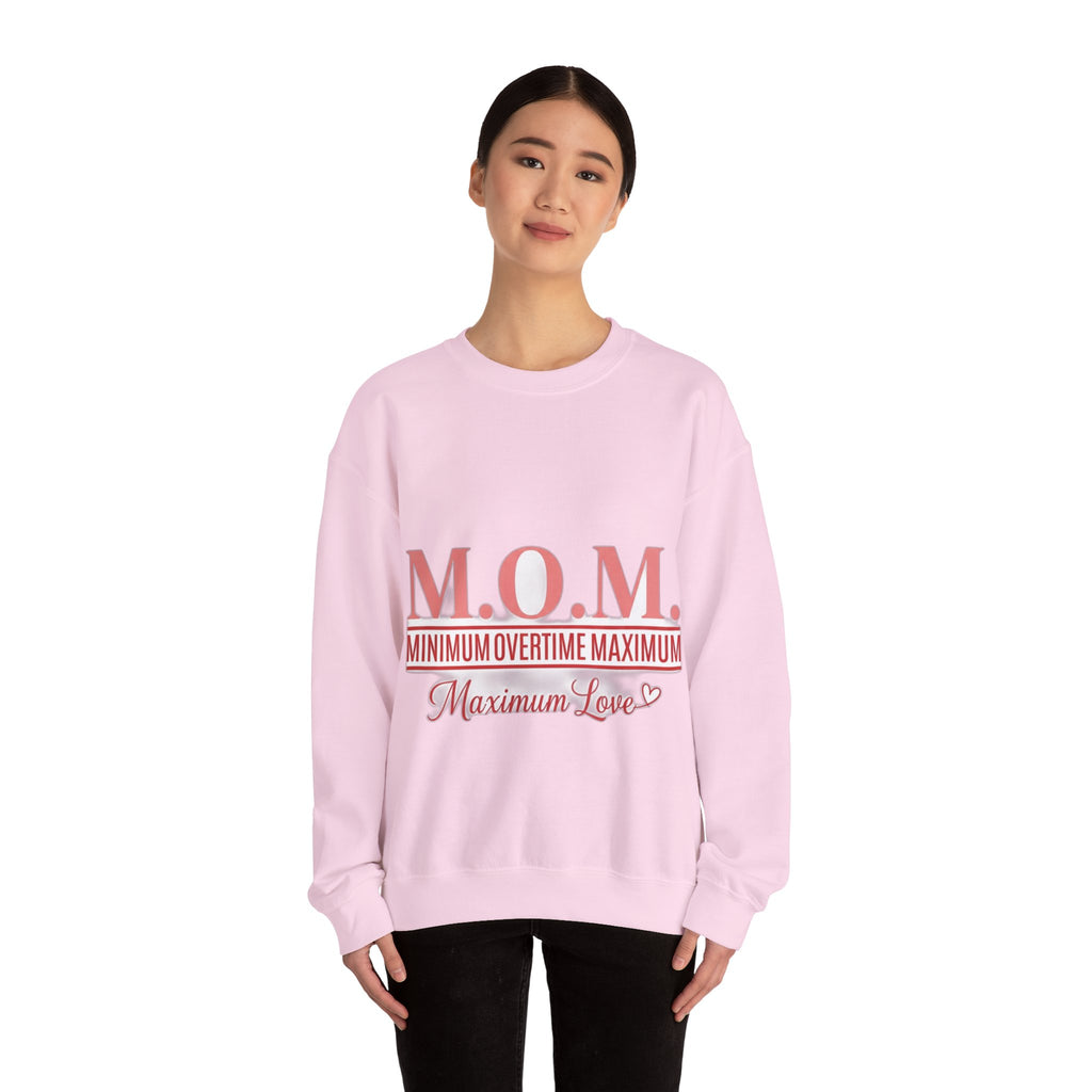Min Overtime Max Love Sweatshirt | Mother's Day Mom Gift