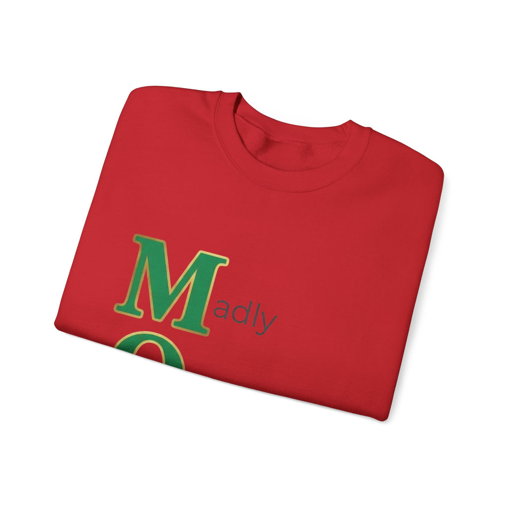 Madly Outrageously Marvelous Sweatshirt | Mother's Day M.O.M. Gift