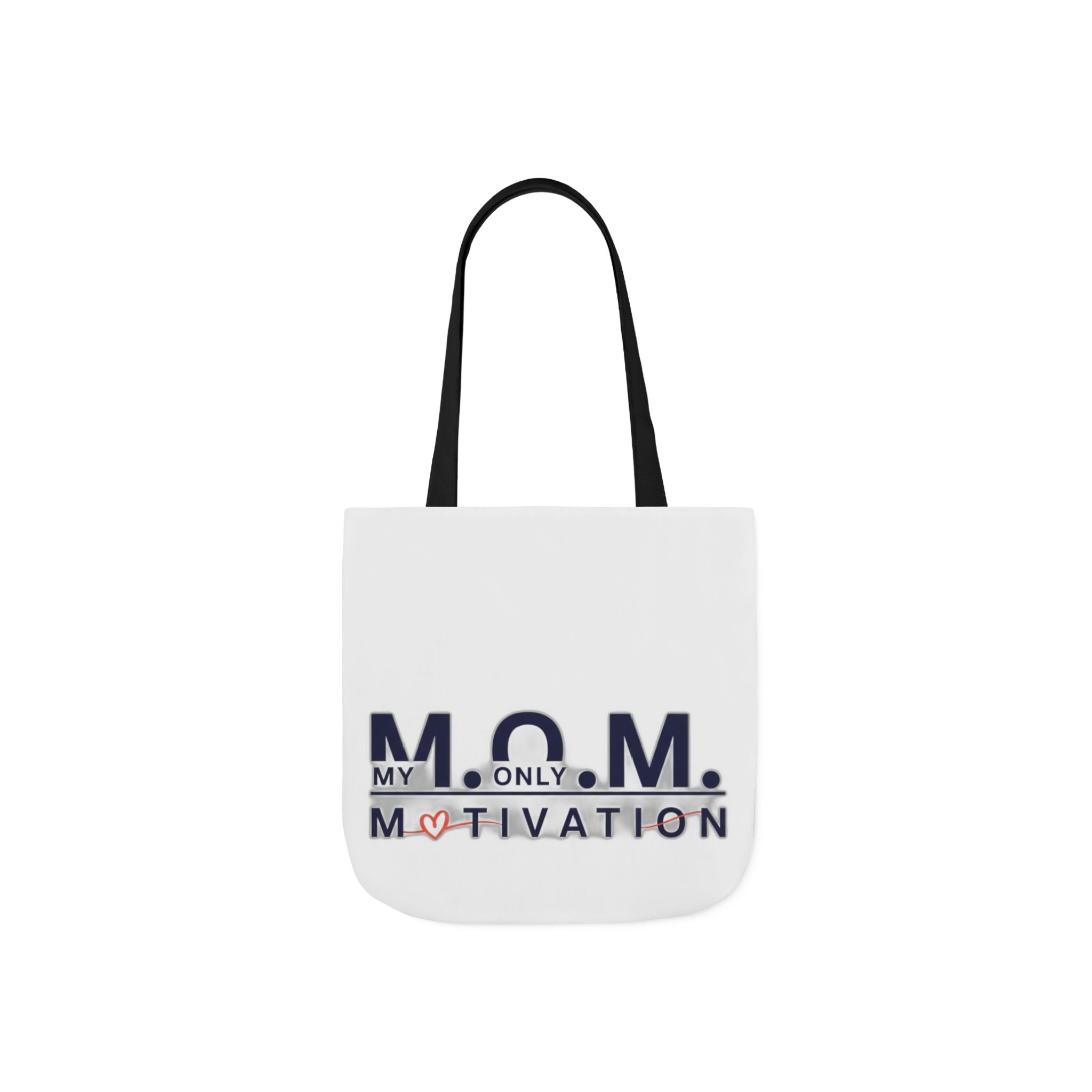 My Only Motivation Tote | Mother's Day Mom Gift