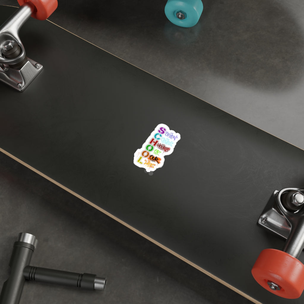 SCHOOL | Seven Cruel Hours Of Our Life | Die-Cut Vinyl Sticker