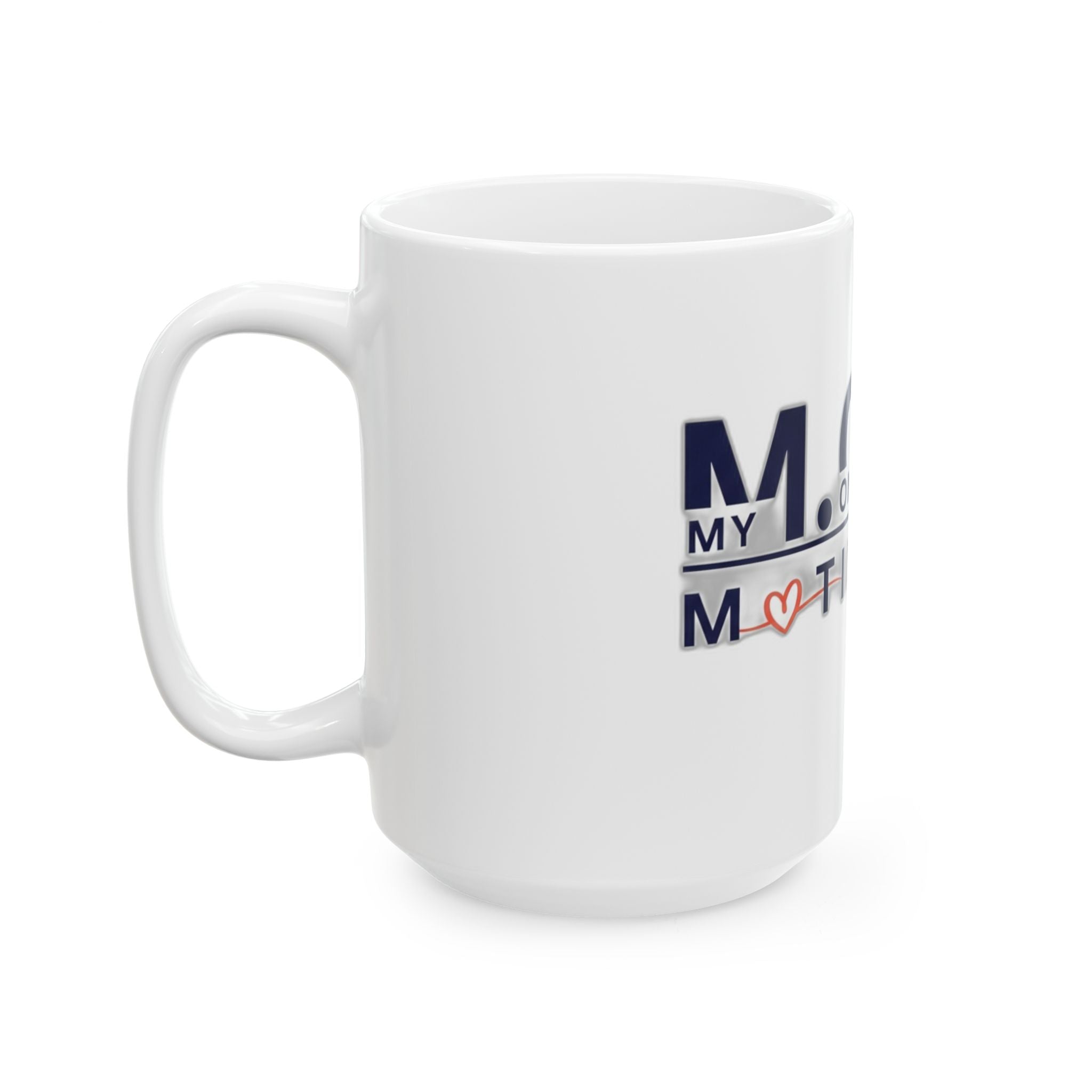 My Only Motivation Mug | Mother's Day Mom Gift