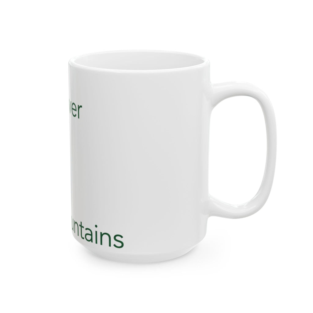 Mover Of Mountains Mug | Mother's Day M.O.M. Gift