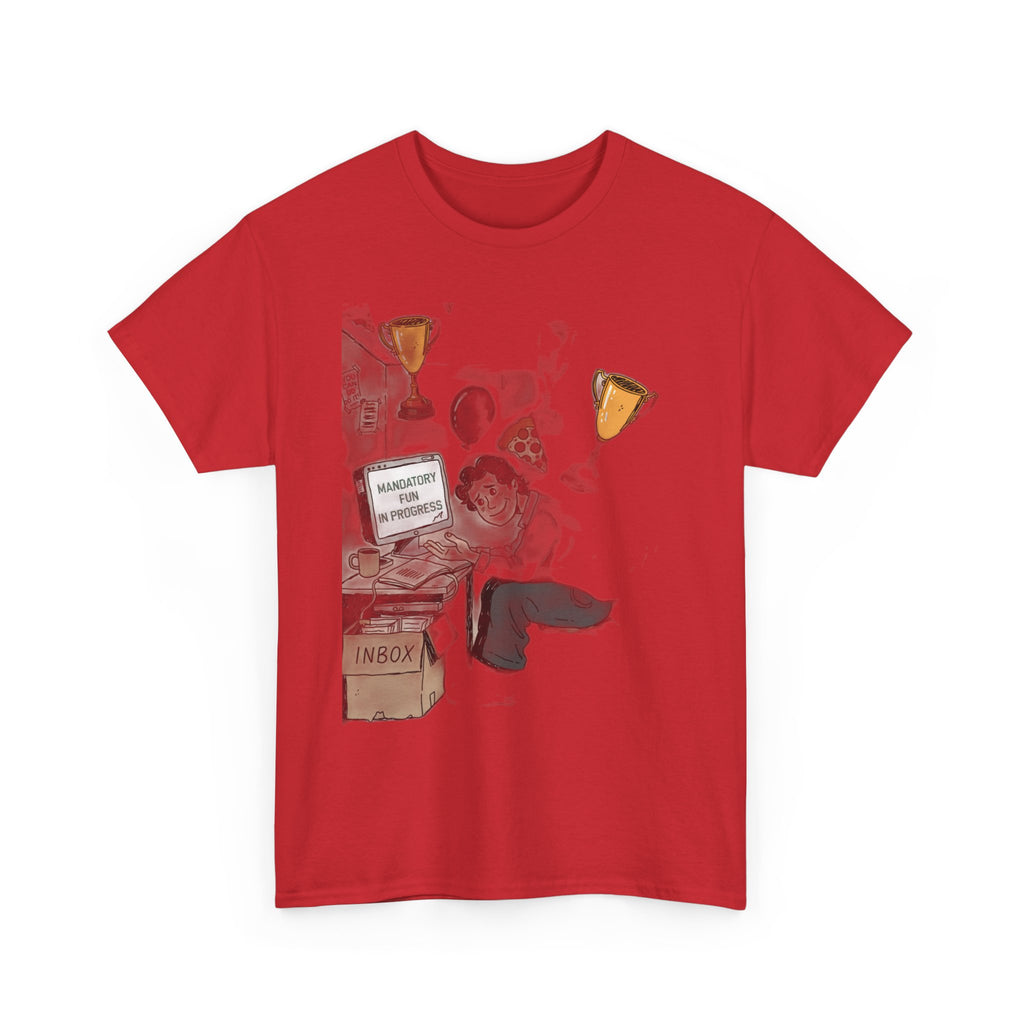 Our Corporate Wellness Day Is A Pizza Party And Mandatory Fun | Funny Office T-Shirt