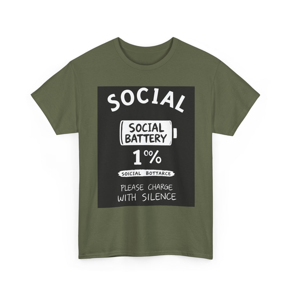 My Social Battery Is At 1% Please Charge With Silence | Introvert Funny T-Shirt