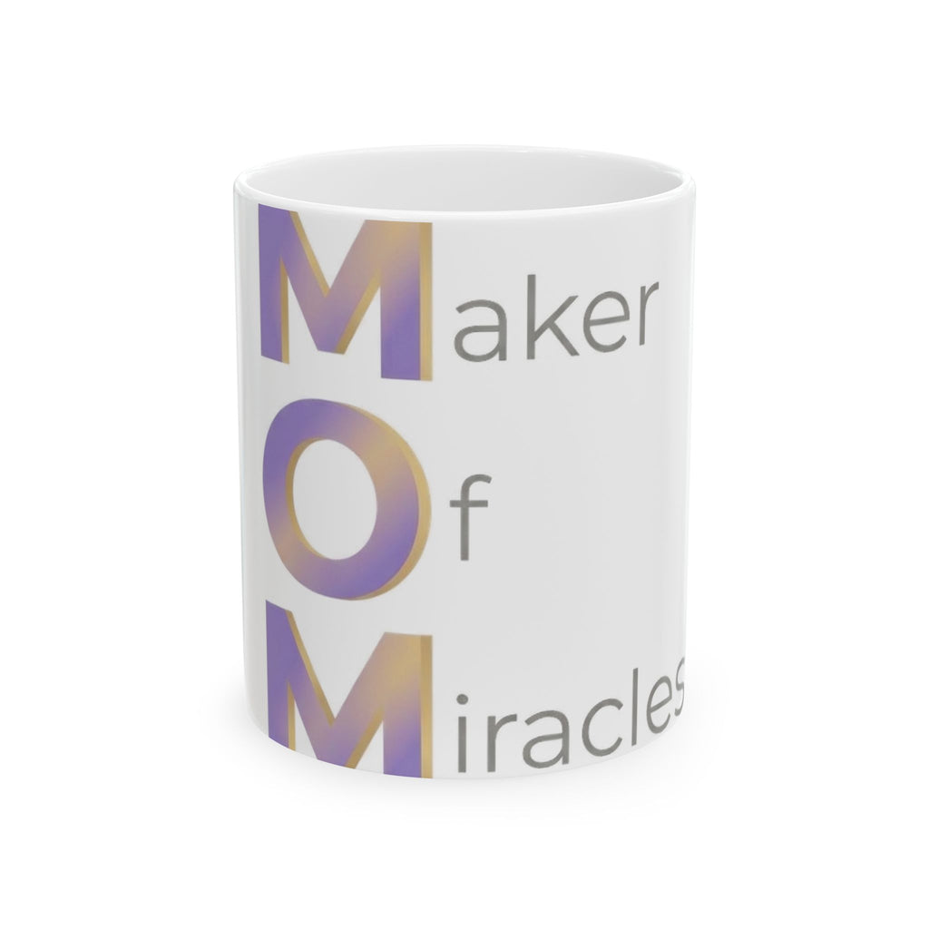 Maker Of Miracles Mug | Mother's Day M.O.M. Gift