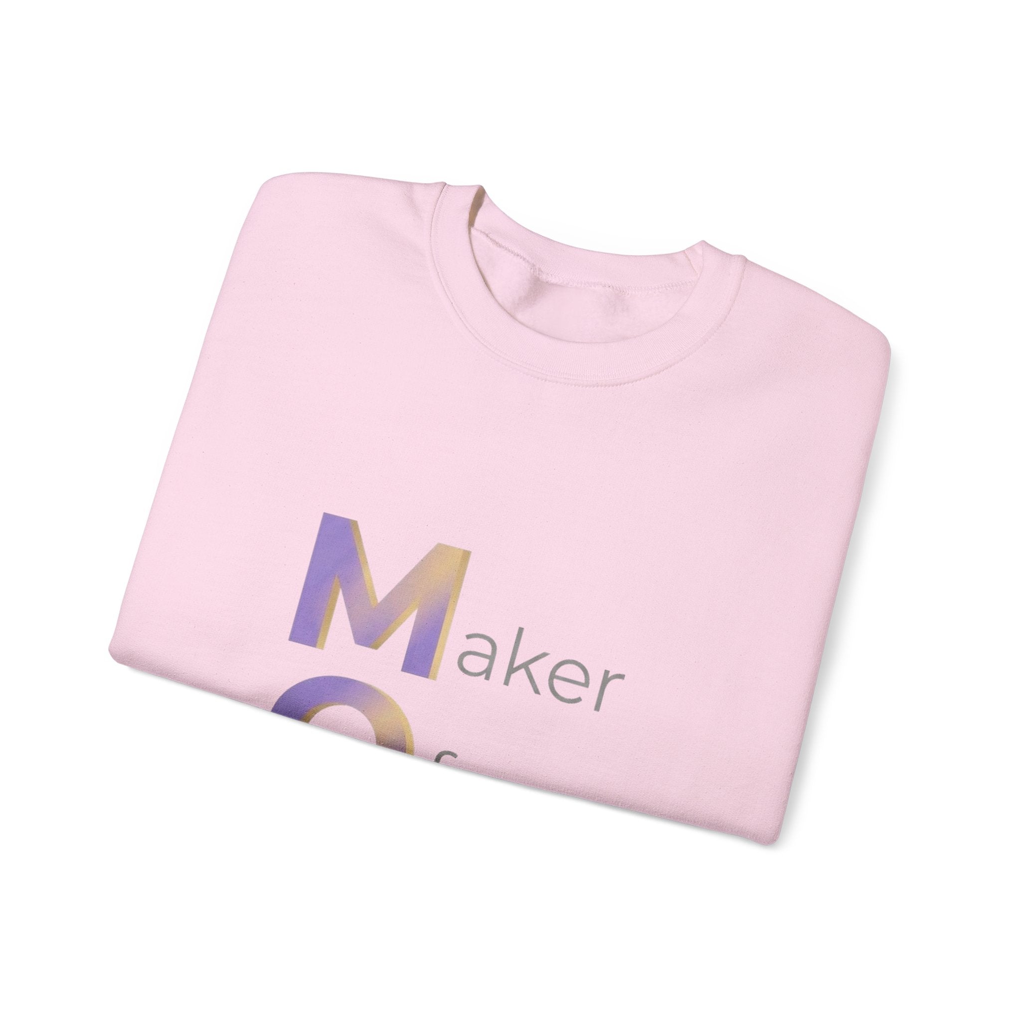 Maker Of Miracles Sweatshirt | Mother's Day M.O.M. Gift