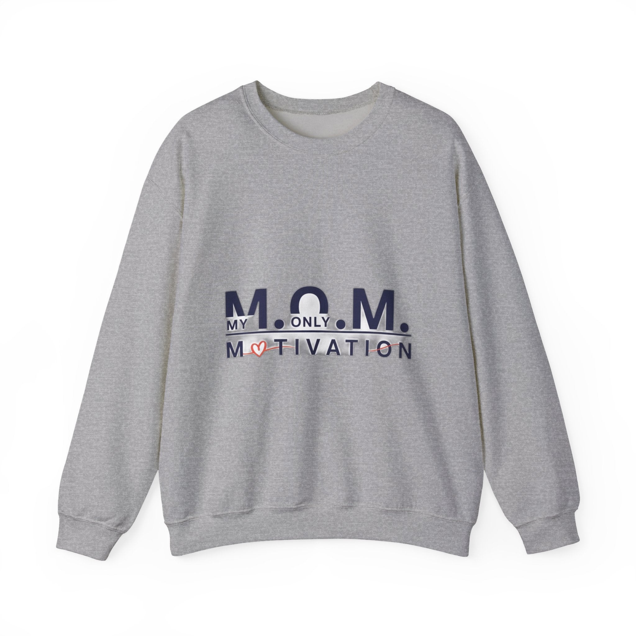 My Only Motivation Sweatshirt | Mother's Day Mom Gift