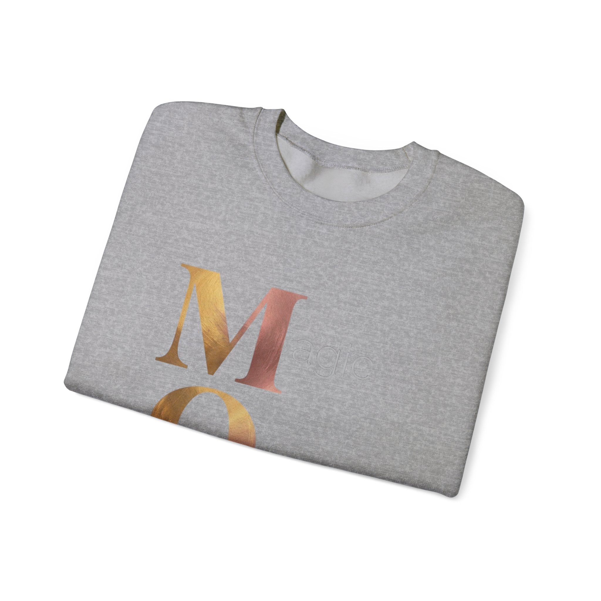 Magic Of Motherhood Sweatshirt | Mother's Day M.O.M. Gift
