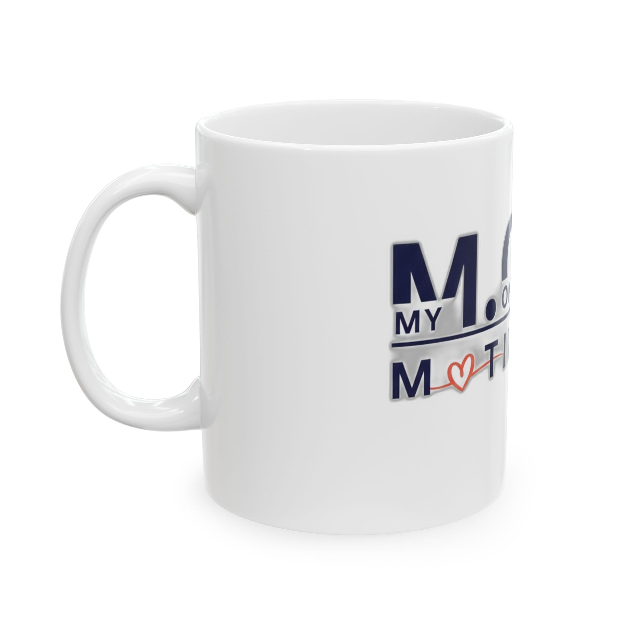 My Only Motivation Mug | Mother's Day Mom Gift