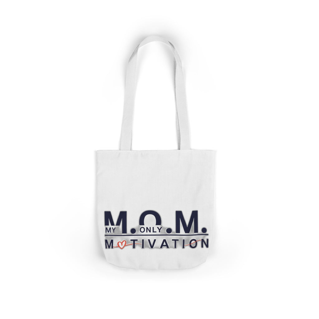 My Only Motivation Tote | Mother's Day Mom Gift