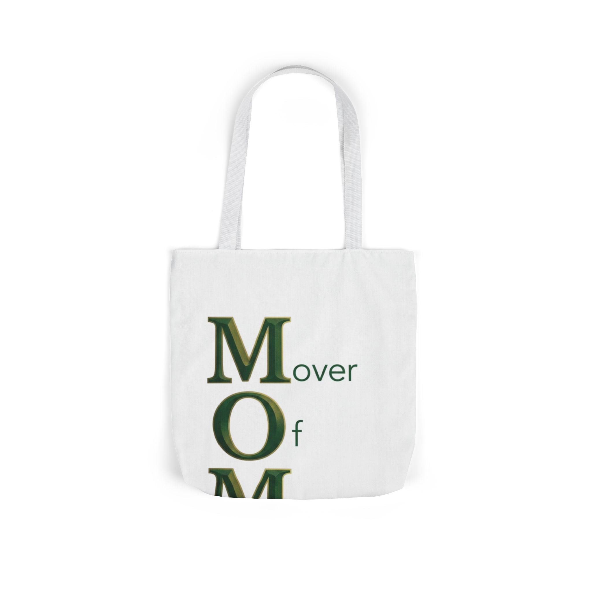 Mover Of Mountains Tote | Mother's Day M.O.M. Gift