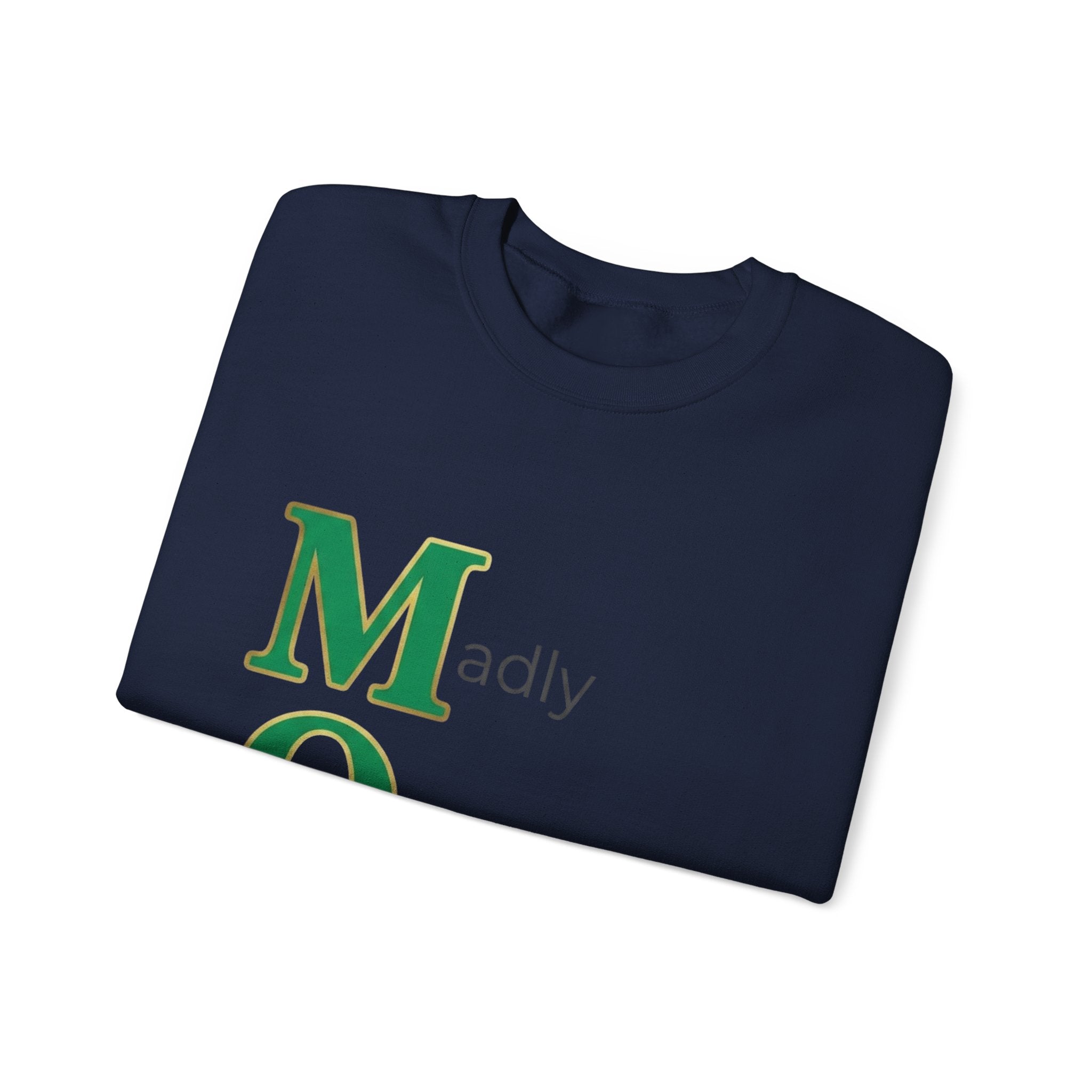 Madly Outrageously Marvelous Sweatshirt | Mother's Day M.O.M. Gift