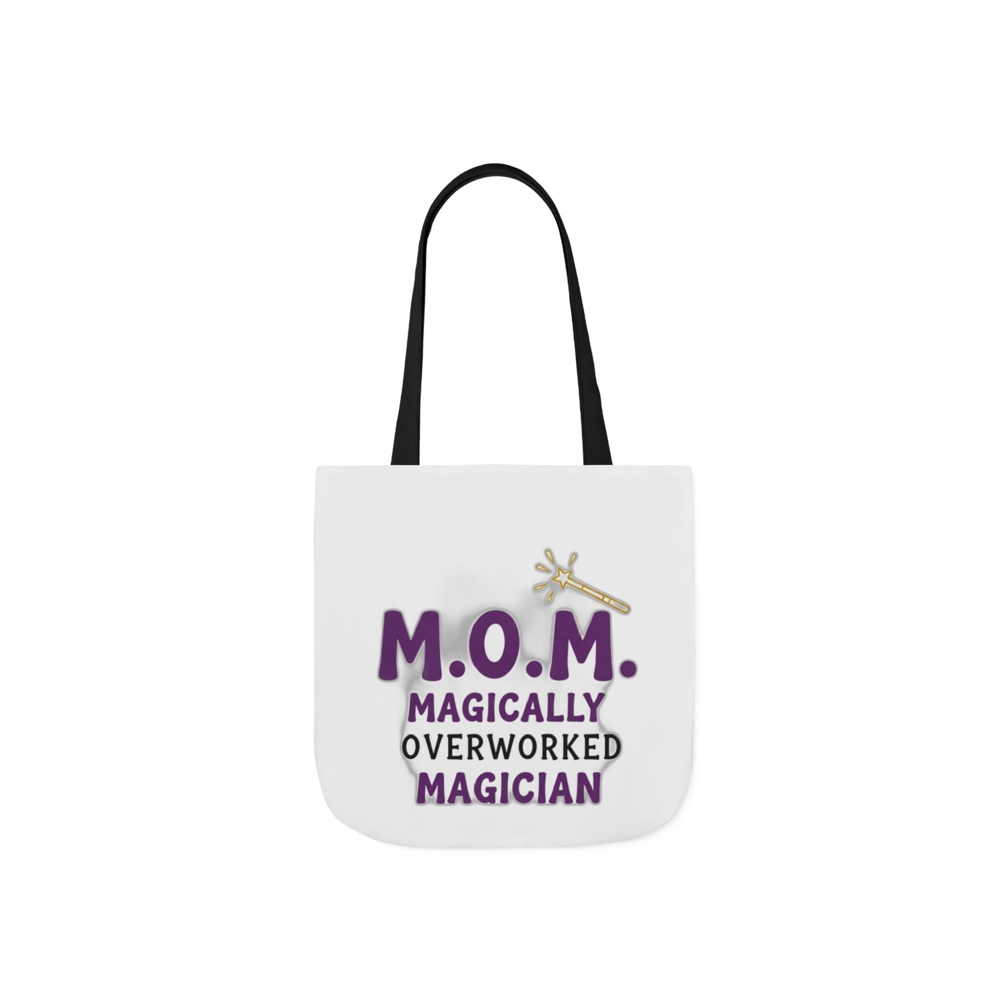 Magically Overworked Tote | Mother's Day Mom Gift