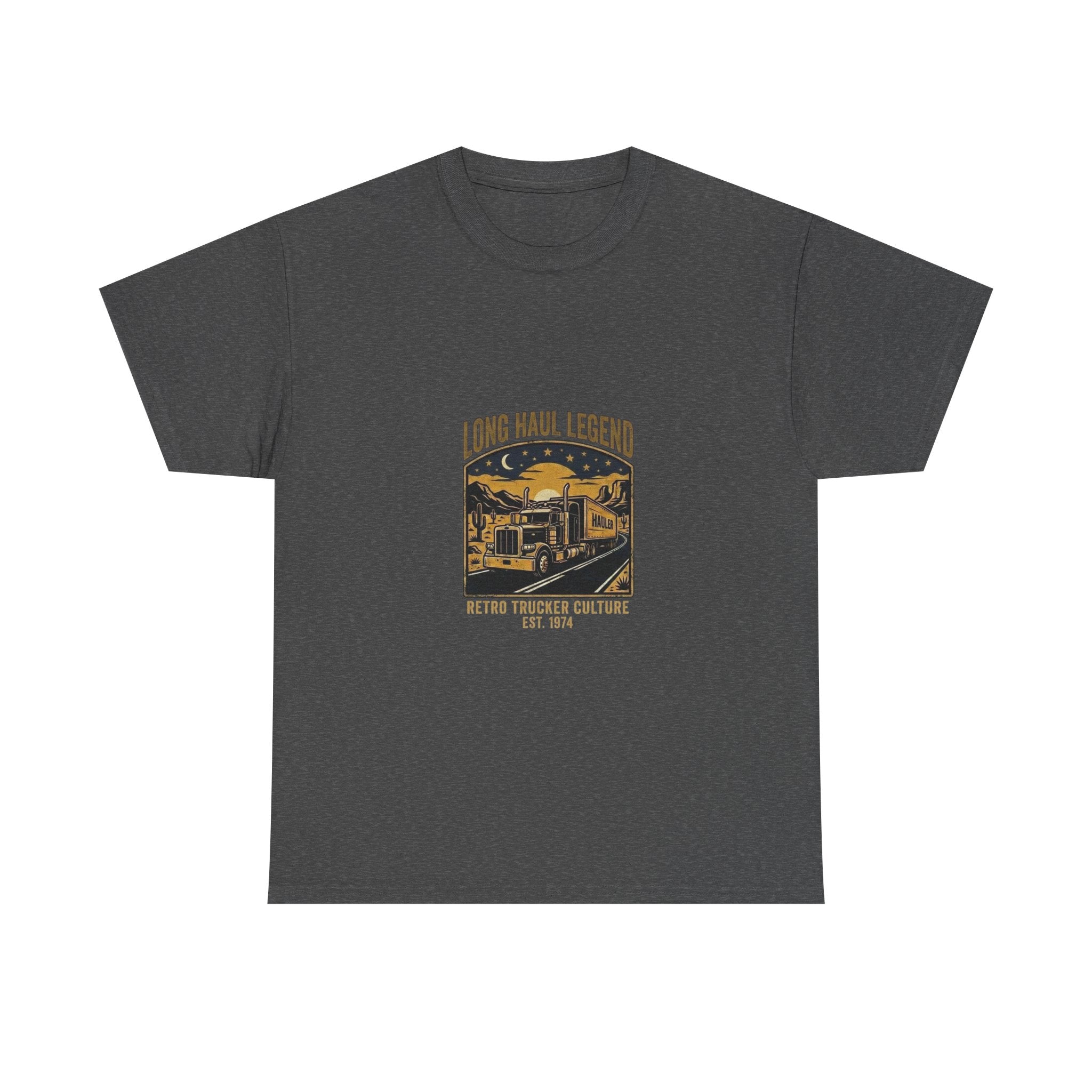 Long Haul Legend | Funny Trucker T-Shirt
