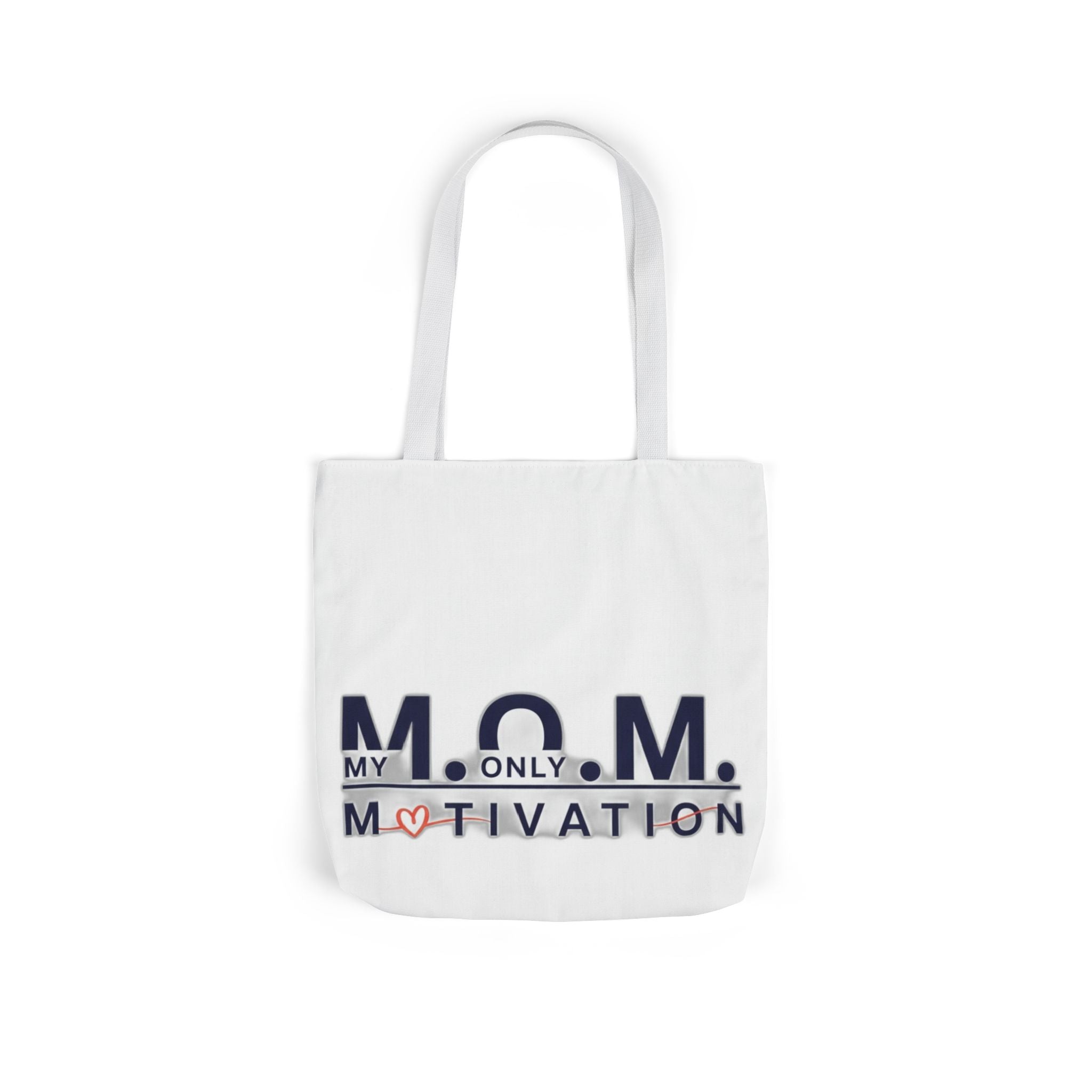 My Only Motivation Tote | Mother's Day Mom Gift