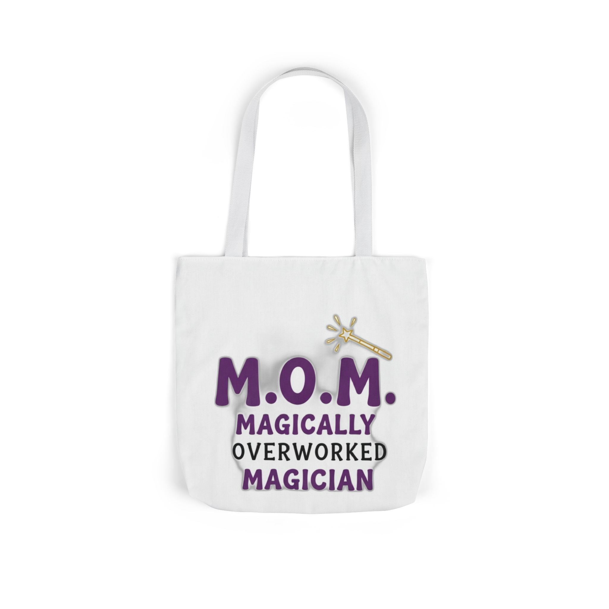 Magically Overworked Tote | Mother's Day Mom Gift
