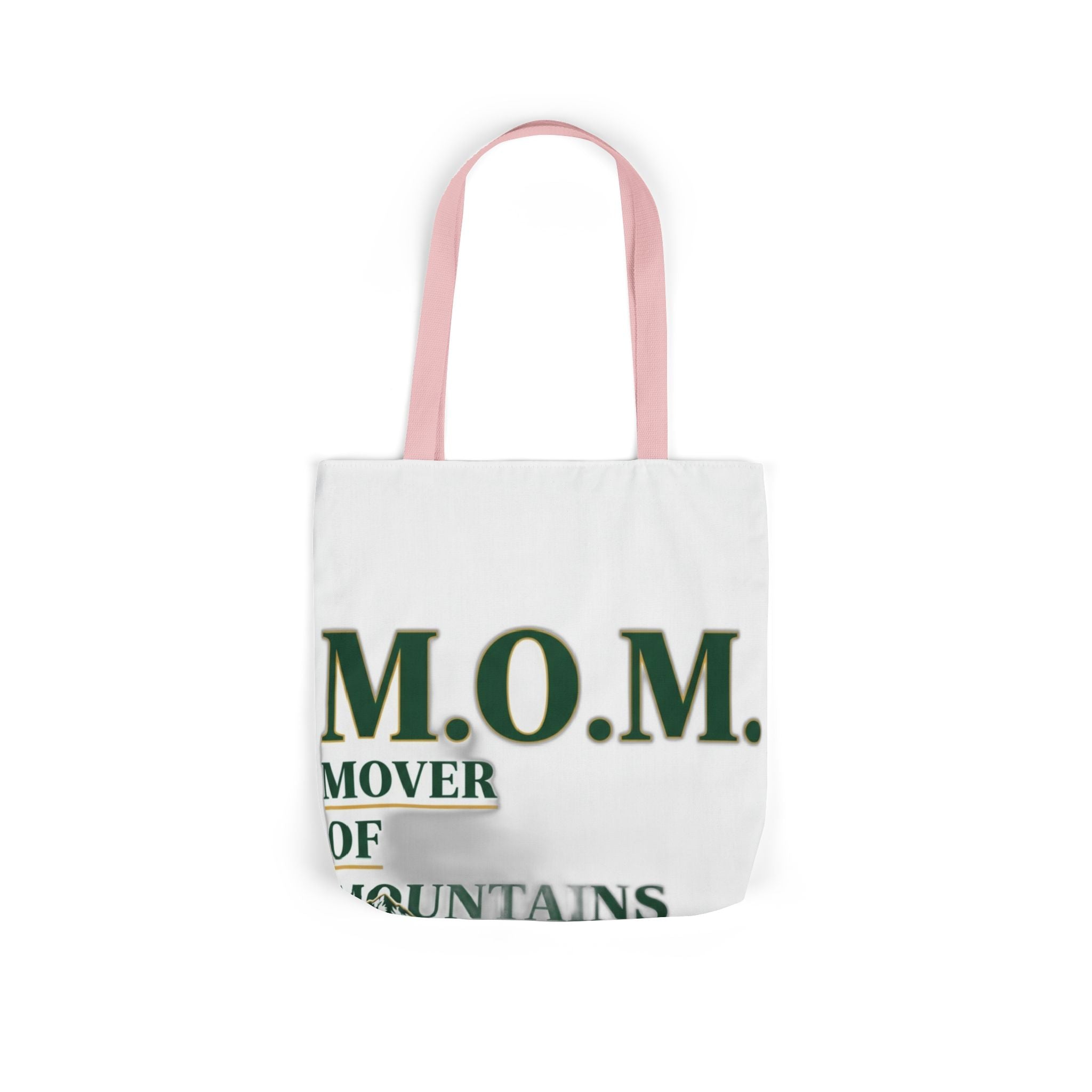 Mover Of Mountains Tote | Mother's Day Mom Gift