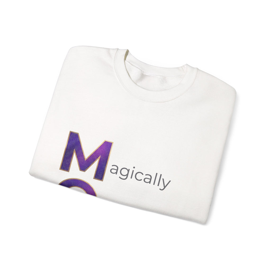 Magically Overworked Sweatshirt | Mother's Day M.O.M. Gift