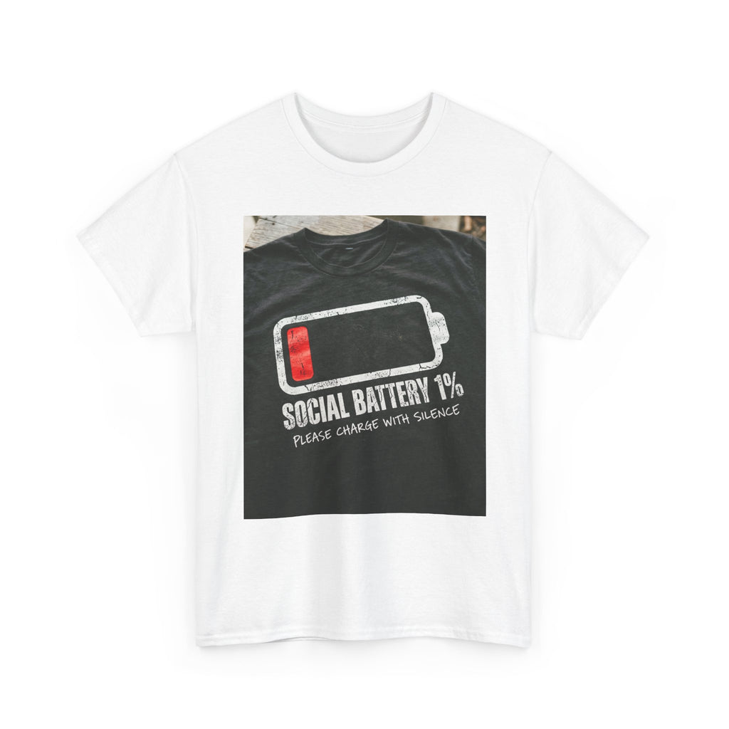 My Social Battery Is At 1% Please Charge With Silence | Introvert Funny T-Shirt