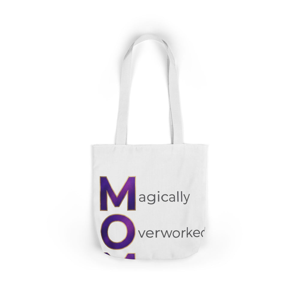Magically Overworked Tote | Mother's Day M.O.M. Gift