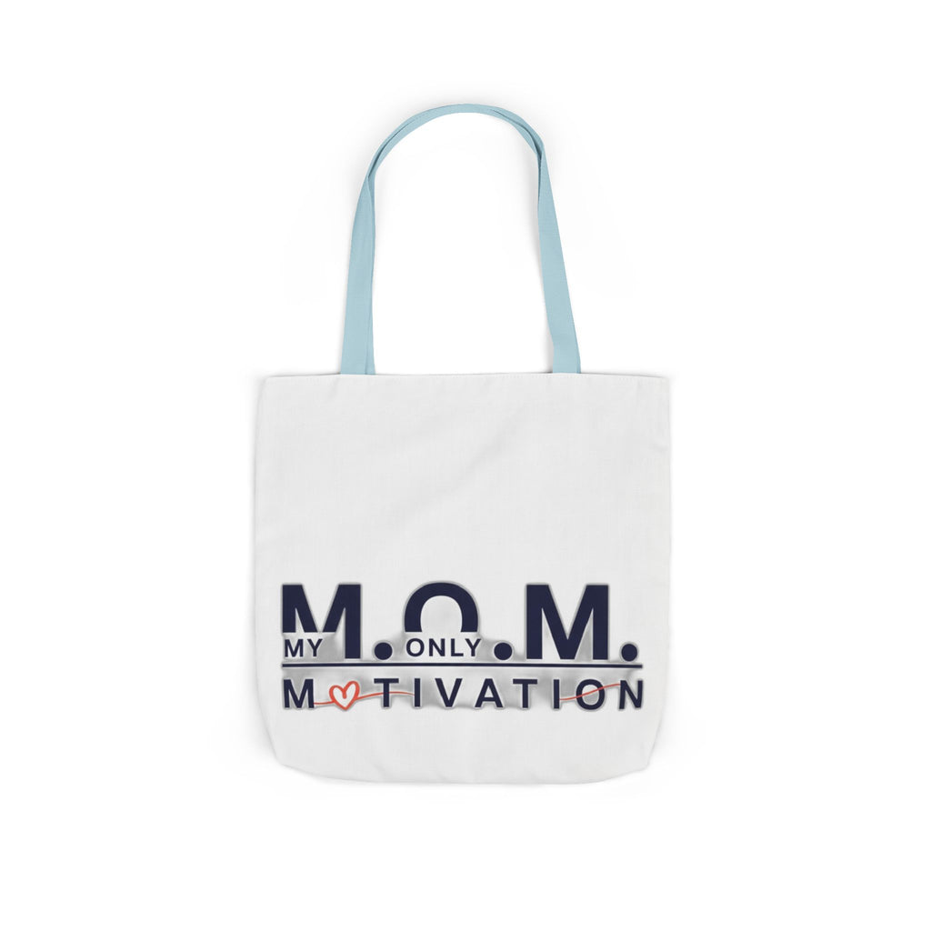 My Only Motivation Tote | Mother's Day Mom Gift