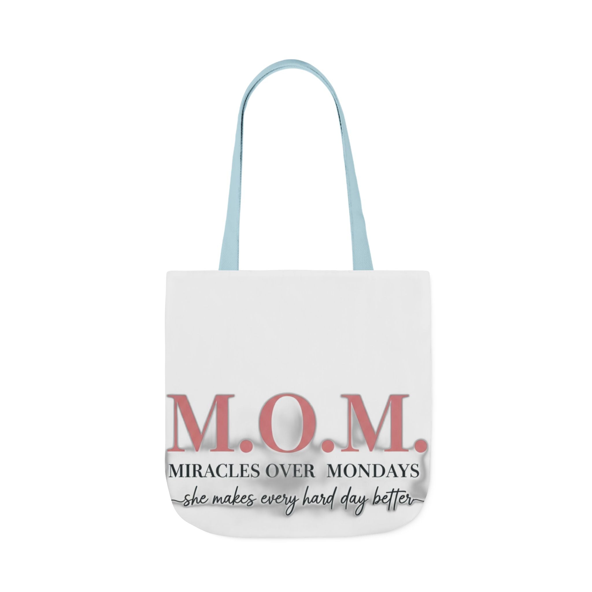 Miracles Over Mondays Tote | Mother's Day Mom Gift