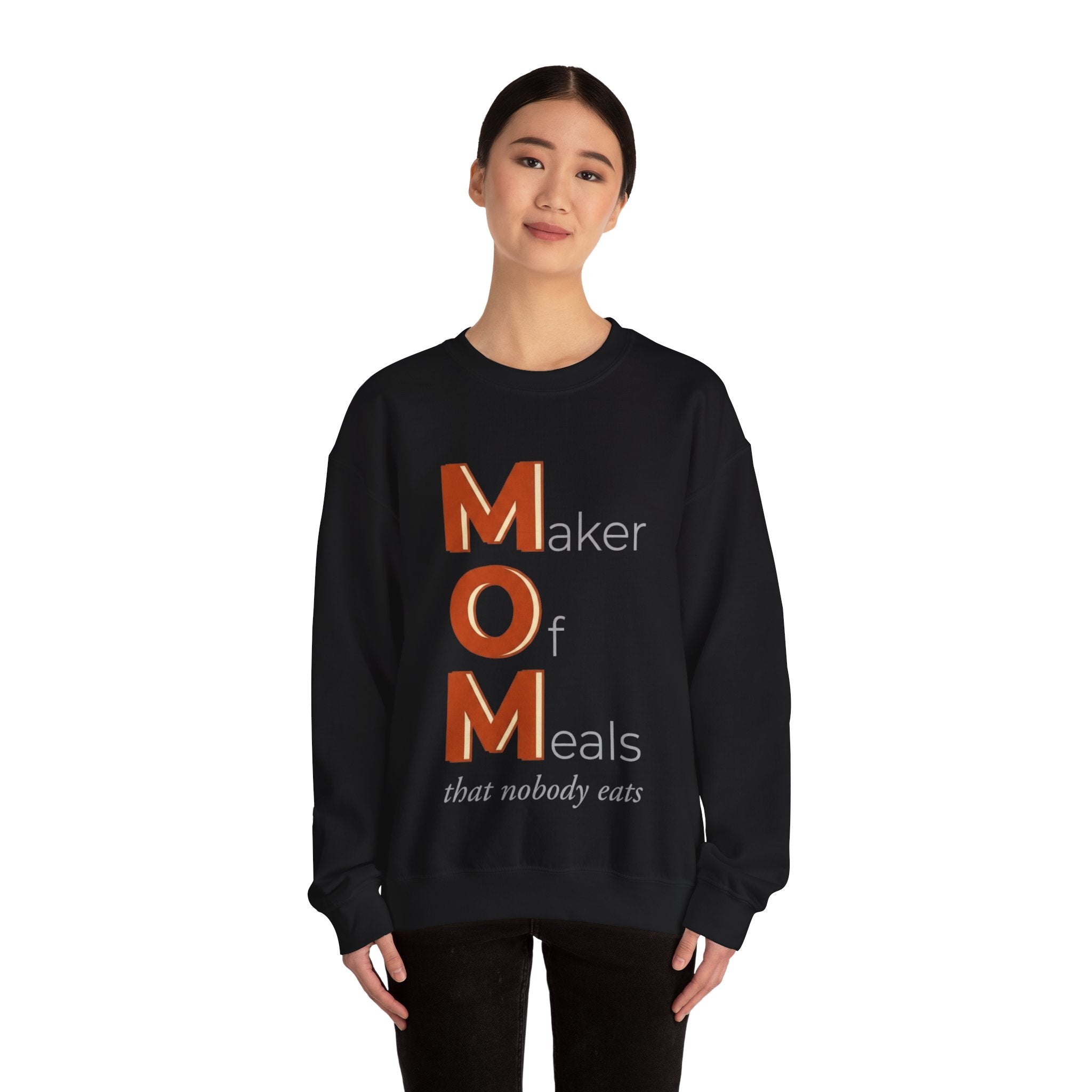 Maker Of Meals Nobody Eats Sweatshirt | Mother's Day M.O.M. Gift