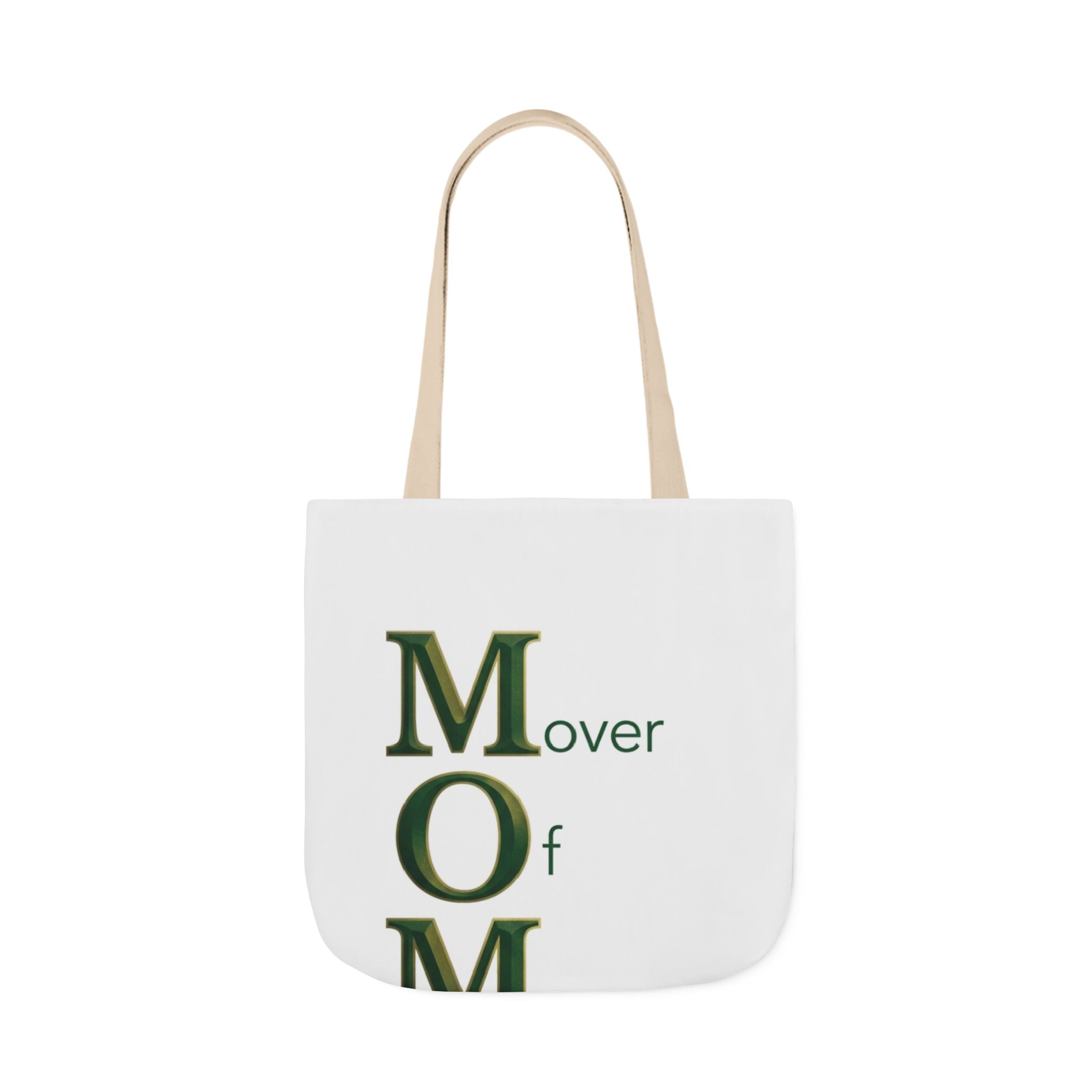 Mover Of Mountains Tote | Mother's Day M.O.M. Gift