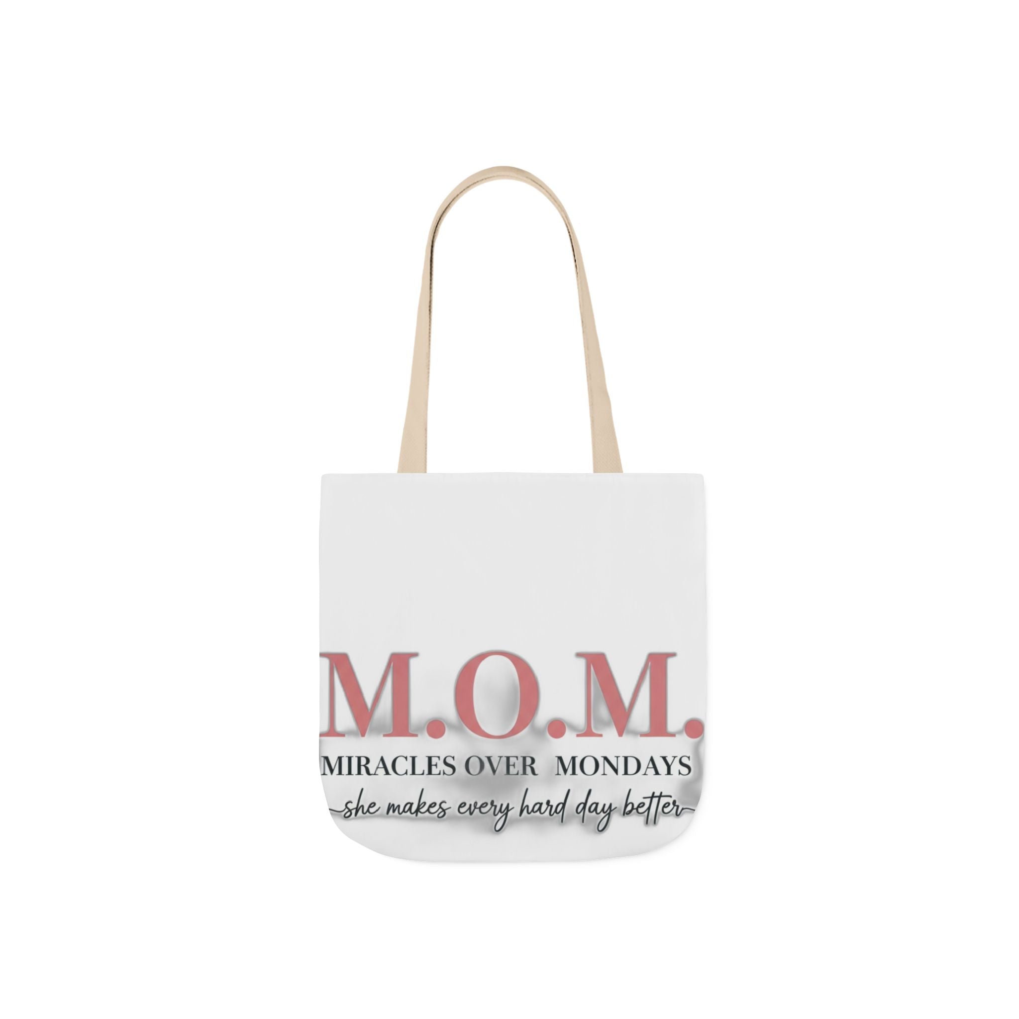 Miracles Over Mondays Tote | Mother's Day Mom Gift