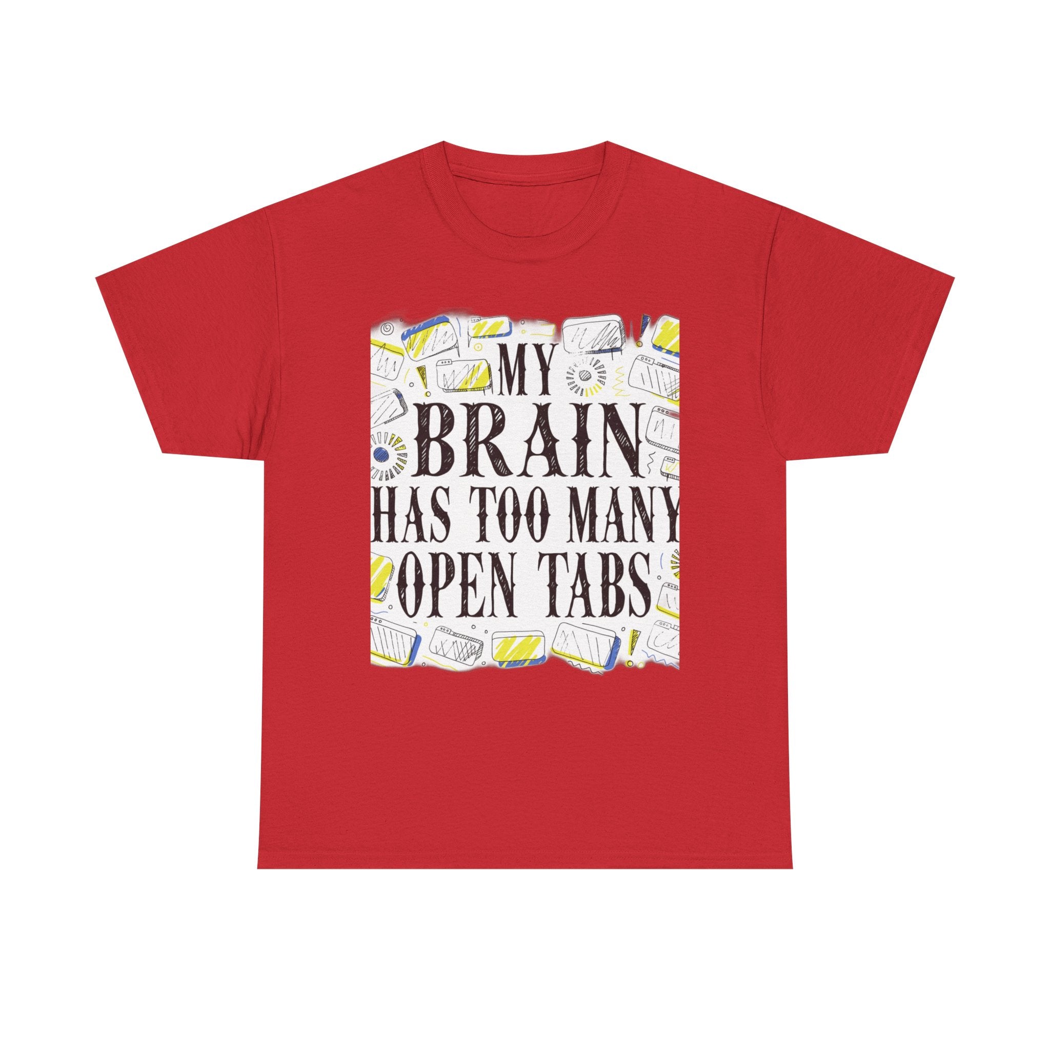 Late Diagnosed ADHD Club - My Brain Has Too Many Open Tabs | Funny ADHD T-Shirt
