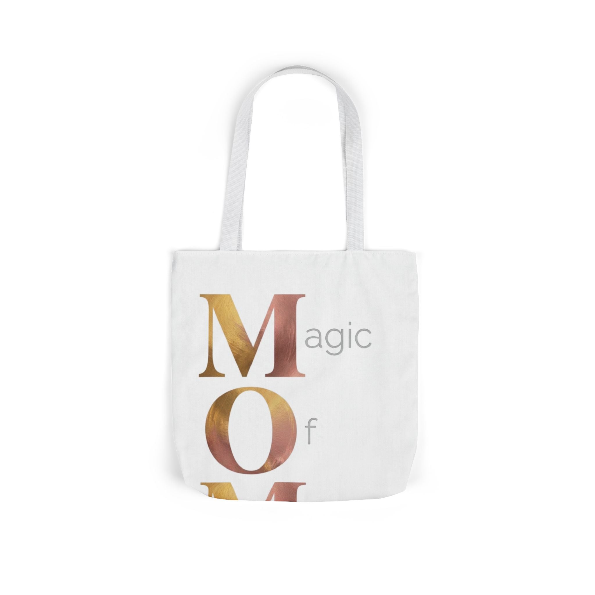 Magic Of Motherhood Tote | Mother's Day M.O.M. Gift