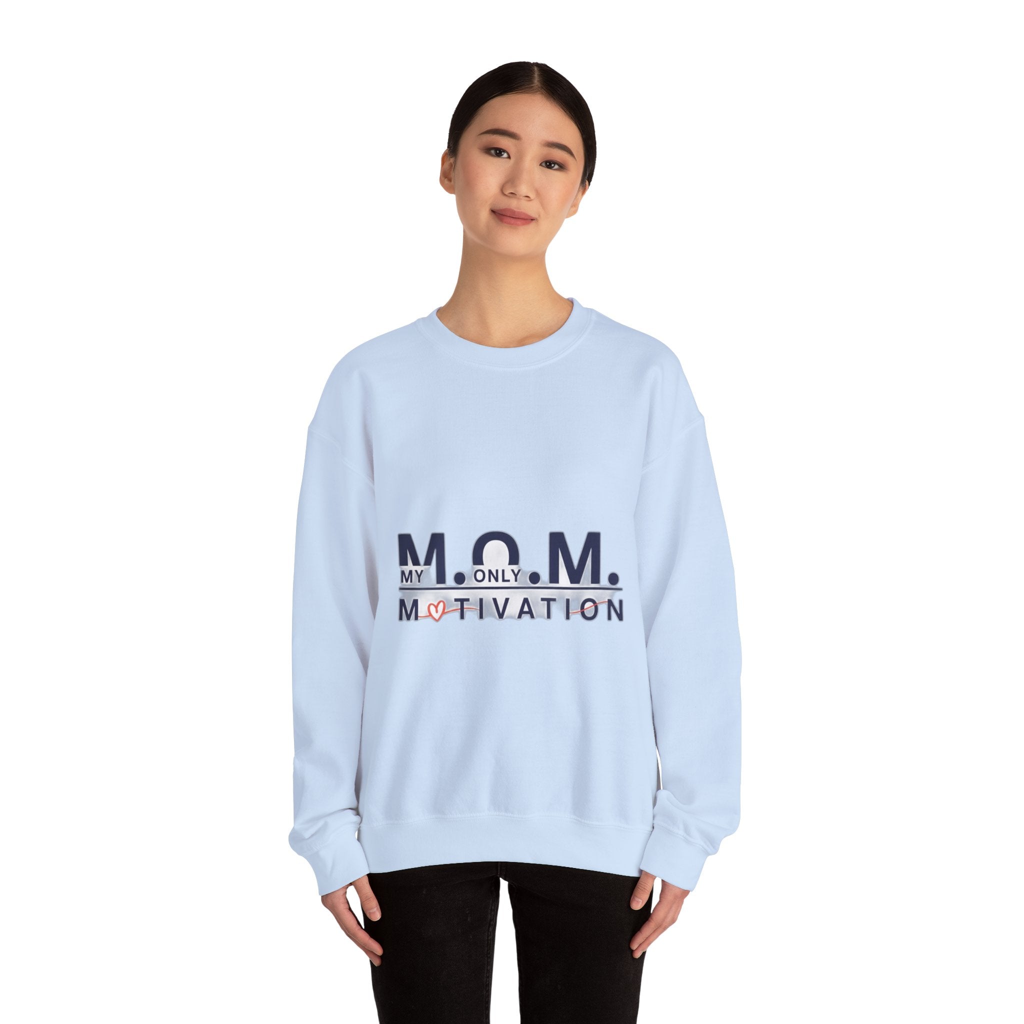 My Only Motivation Sweatshirt | Mother's Day Mom Gift