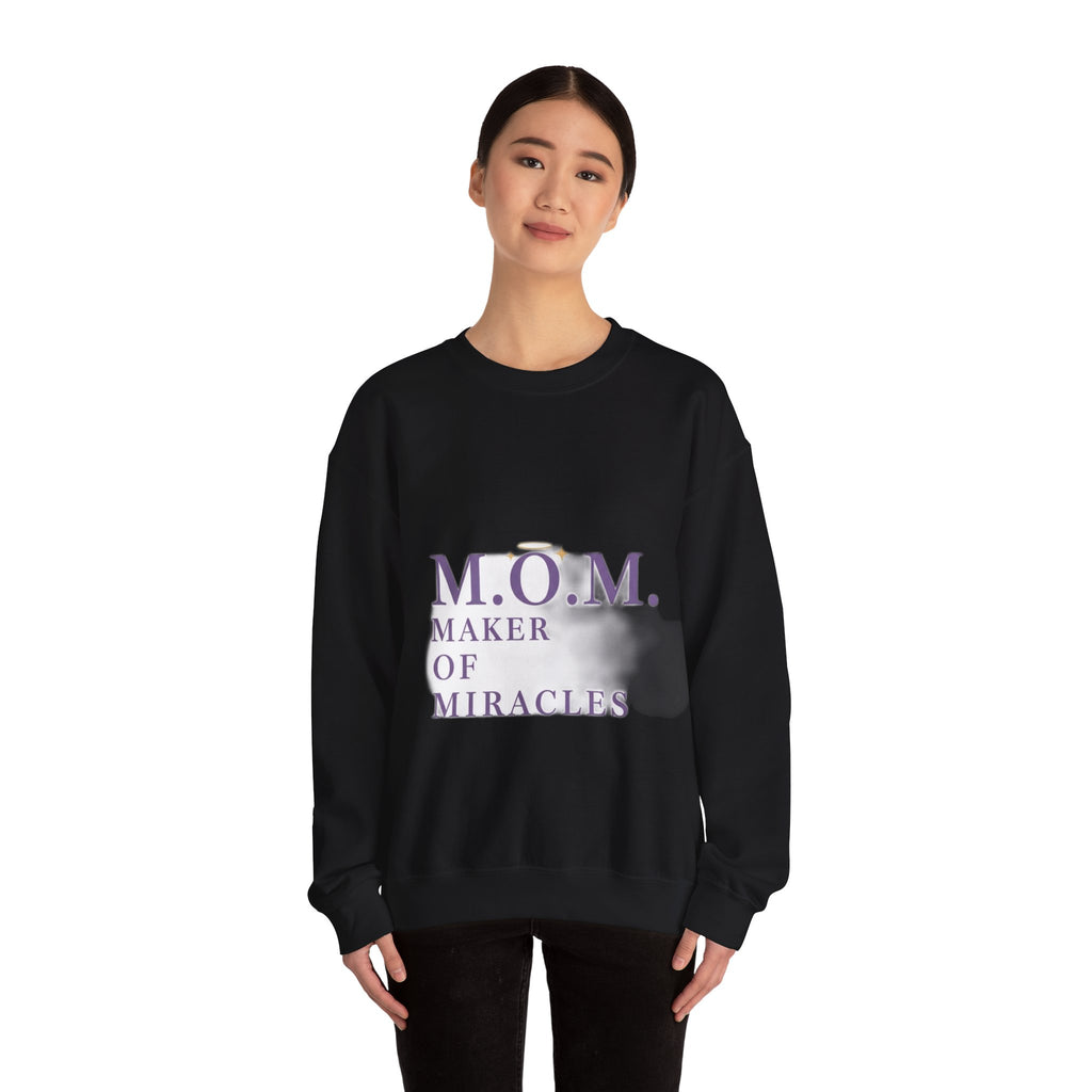 Maker Of Miracles Sweatshirt | Mother's Day Mom Gift