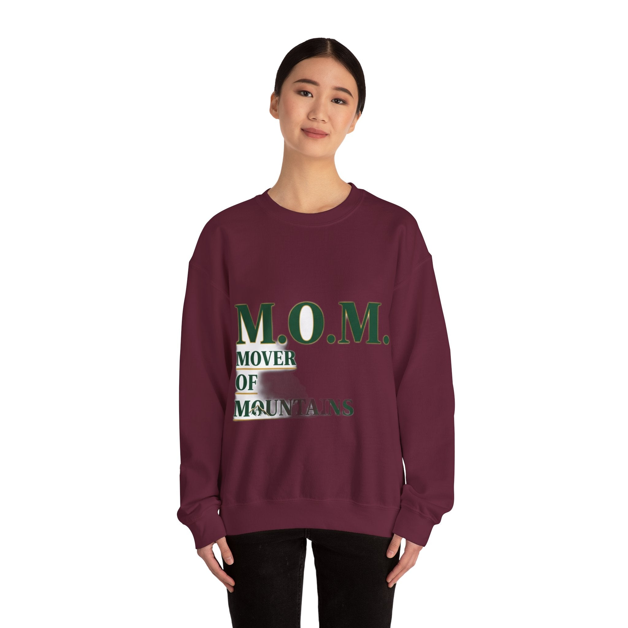 Mover Of Mountains Sweatshirt | Mother's Day Mom Gift