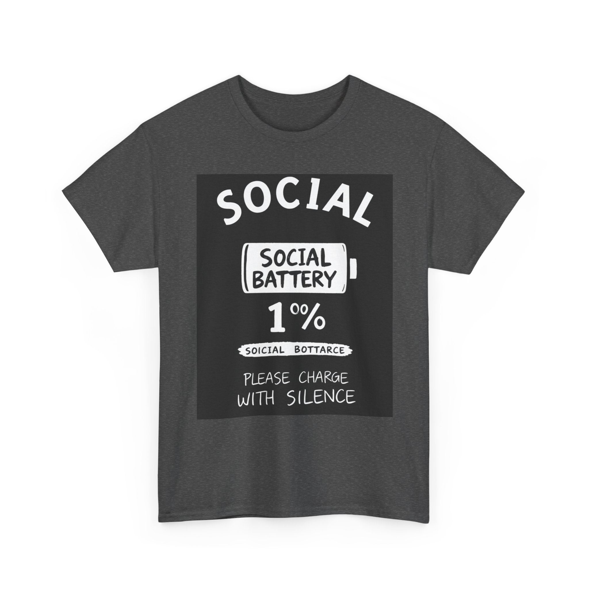 My Social Battery Is At 1% Please Charge With Silence | Introvert Funny T-Shirt