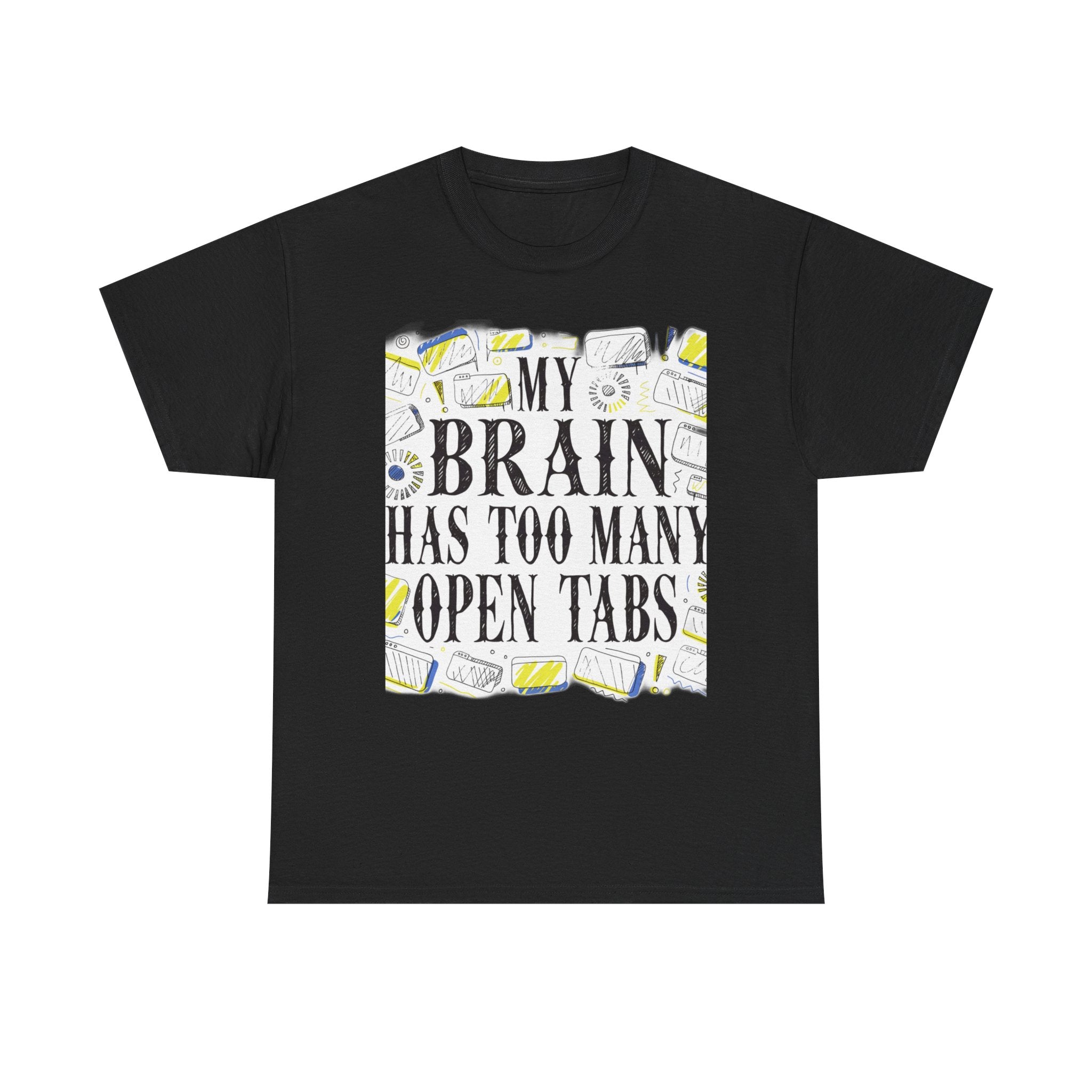 Late Diagnosed ADHD Club - My Brain Has Too Many Open Tabs | Funny ADHD T-Shirt