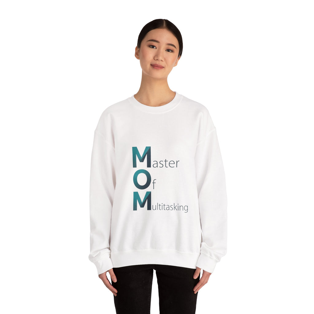 Master Of Multitasking Sweatshirt | Mother's Day M.O.M. Gift