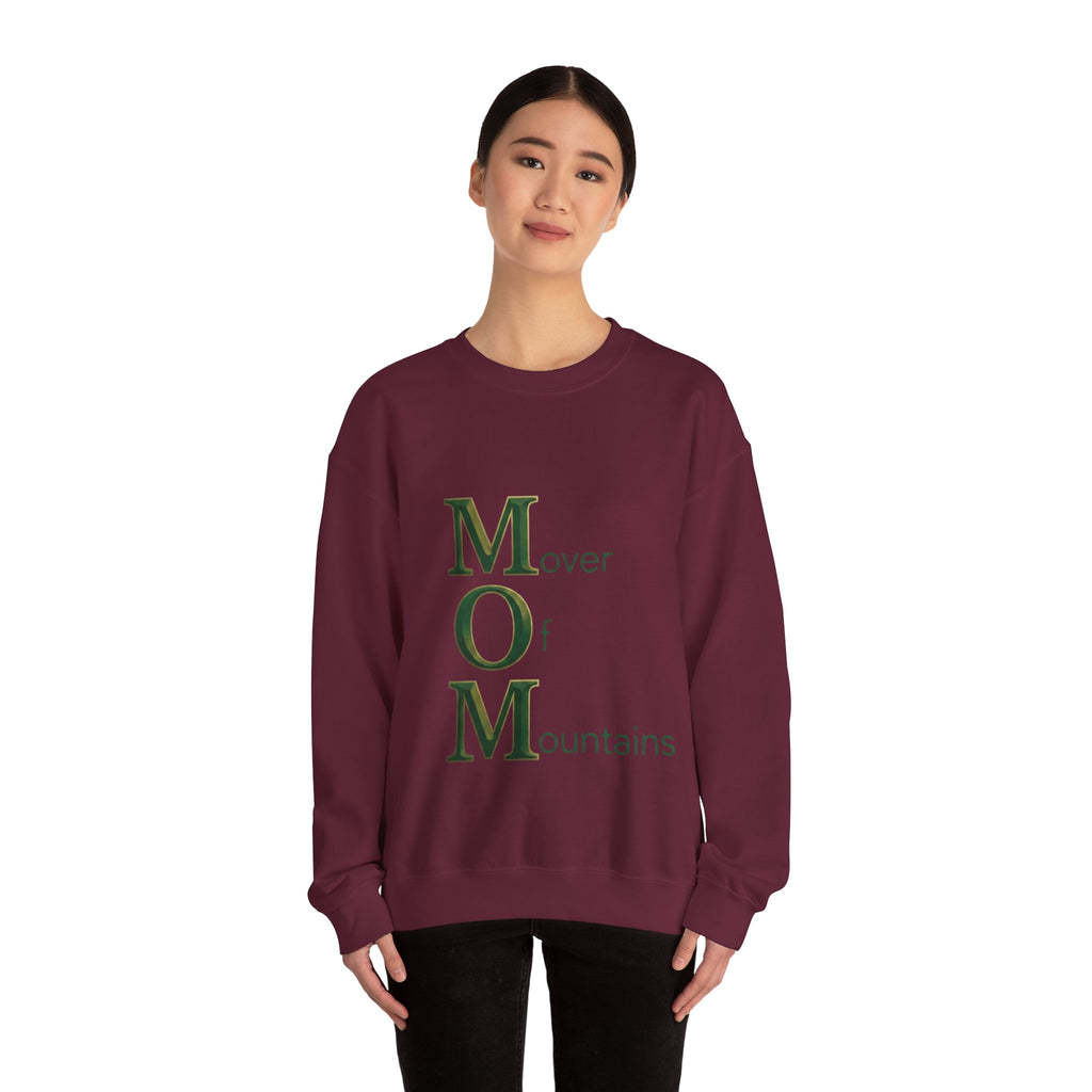 Mover Of Mountains Sweatshirt | Mother's Day M.O.M. Gift